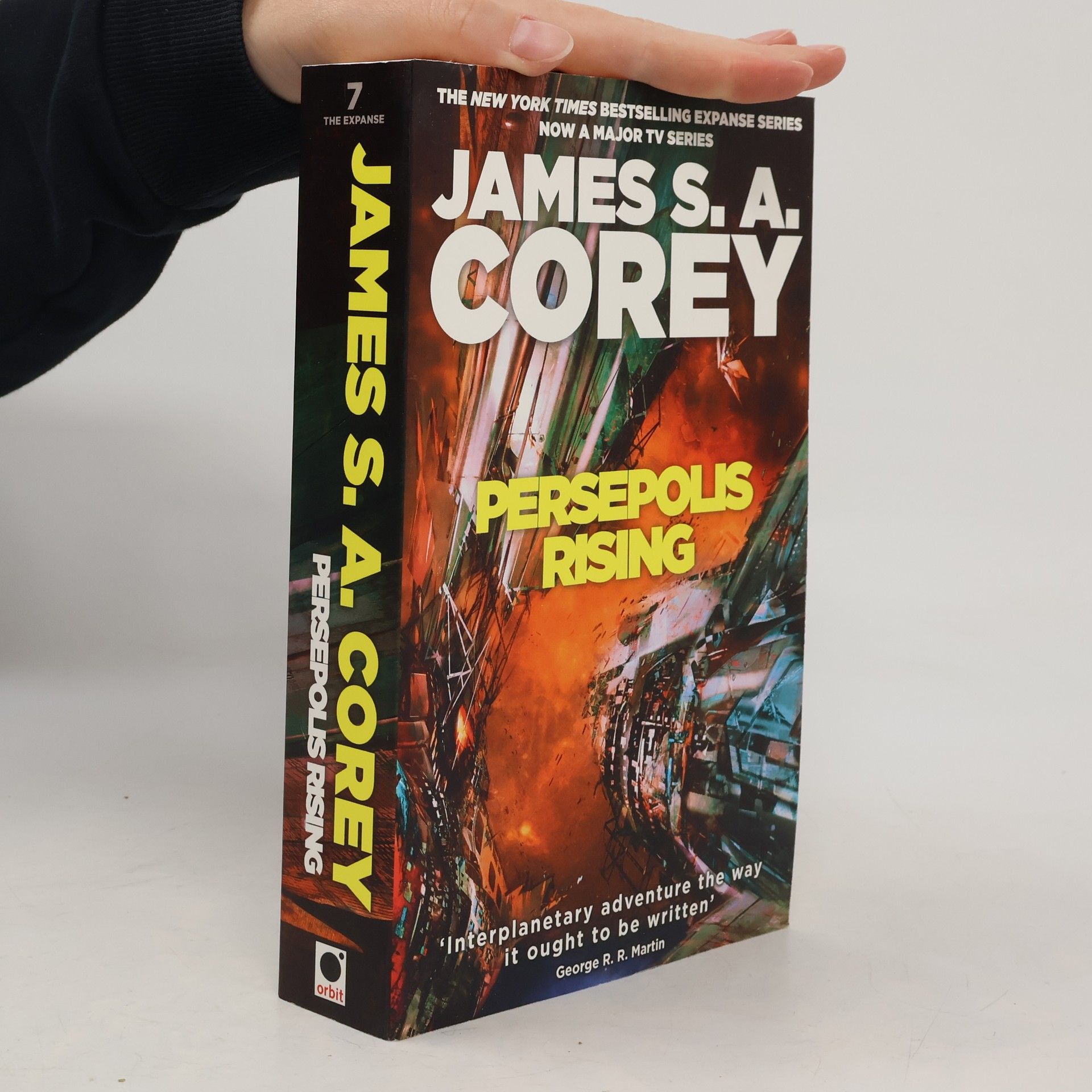 James S.A Corey Persepolis Rising : Book 7 of the Expanse