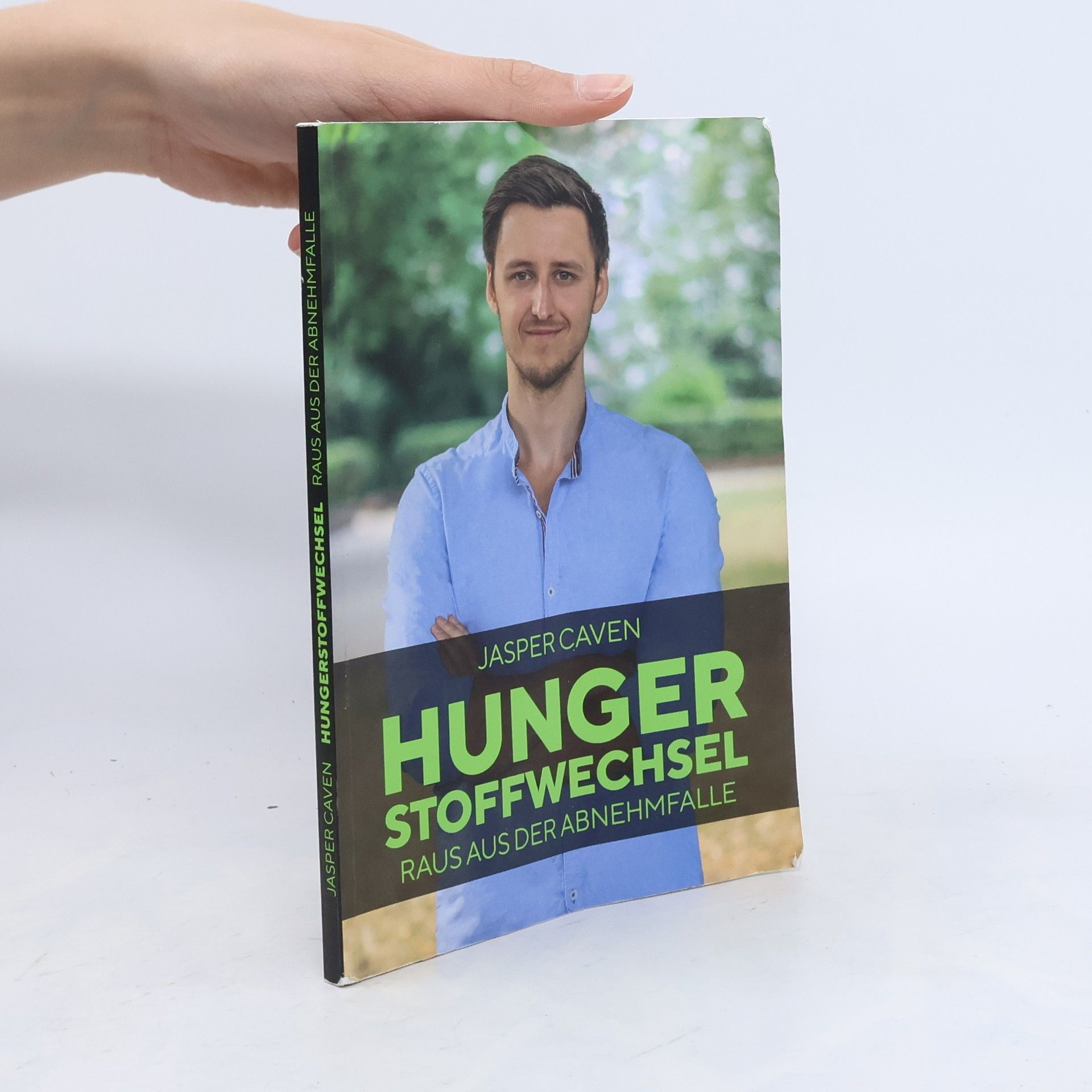 Jasper Caven Hungerstoffwechsel. Raus aus der Abnehmfalle
