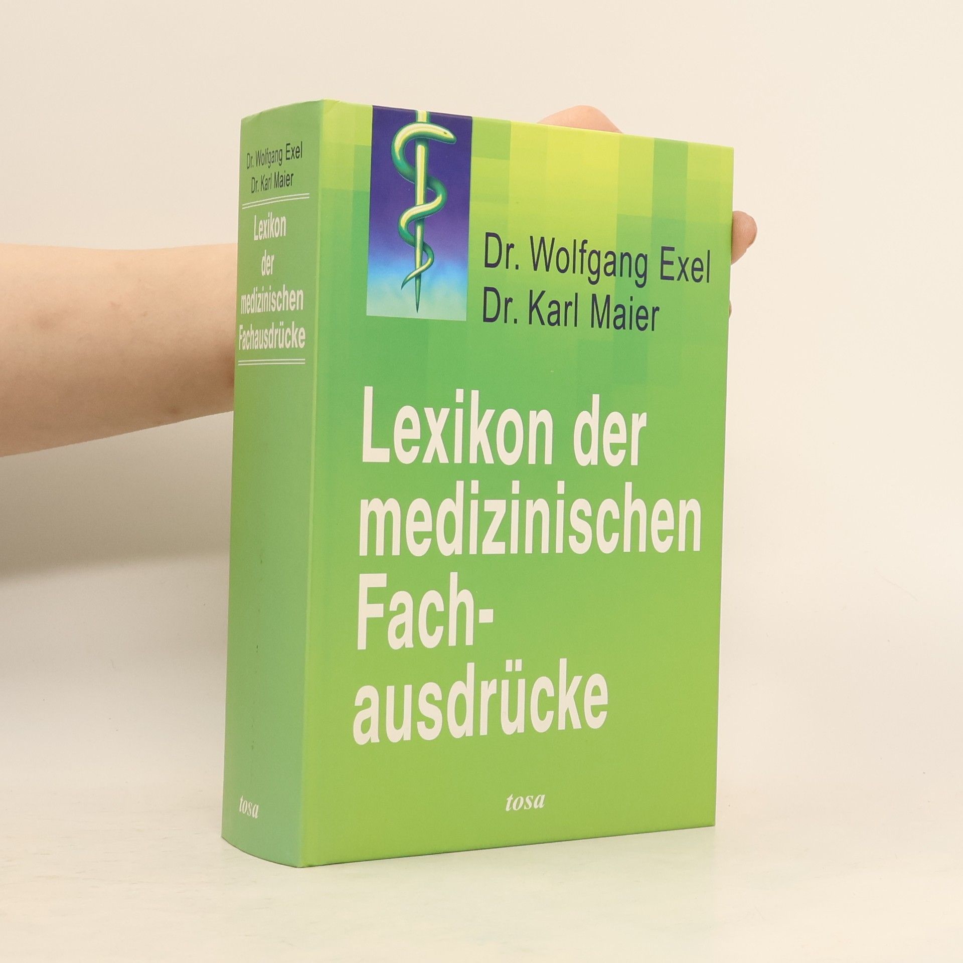 Wolfgang Exel Lexikon der medizinischen Fachausdrücke