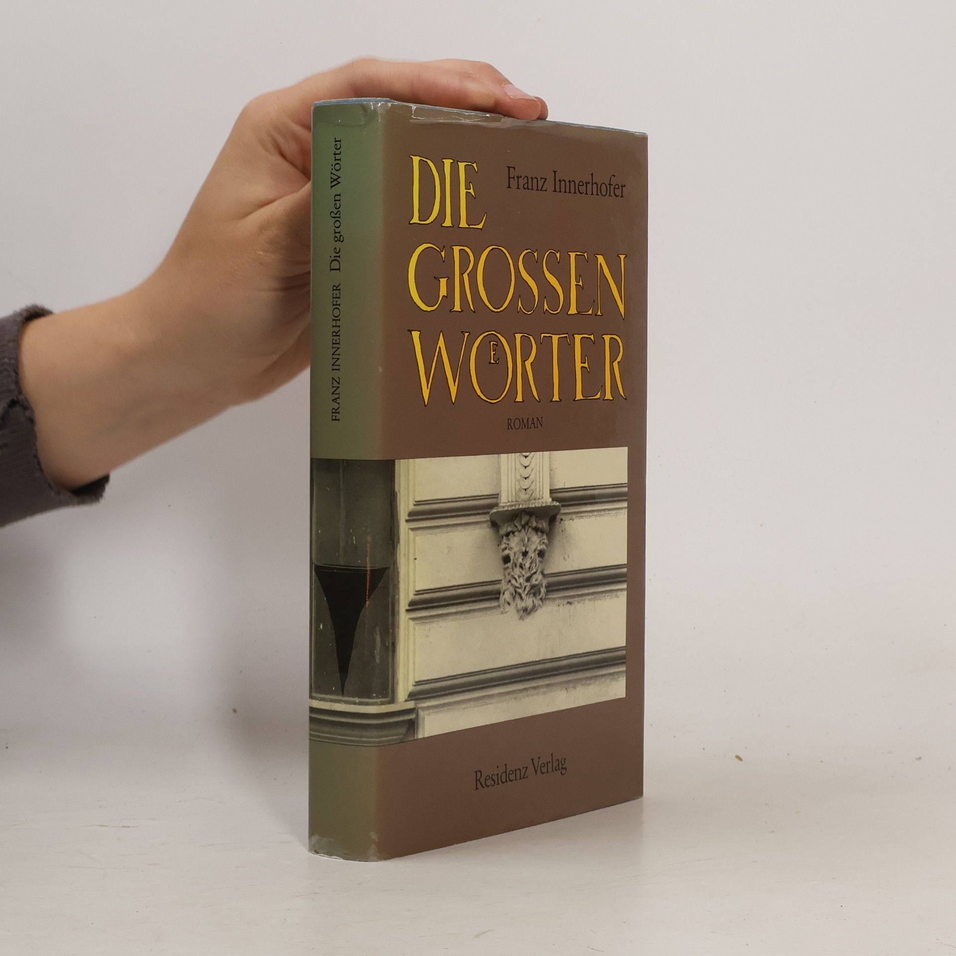 Franz Innerhofer Die grossen Wörter