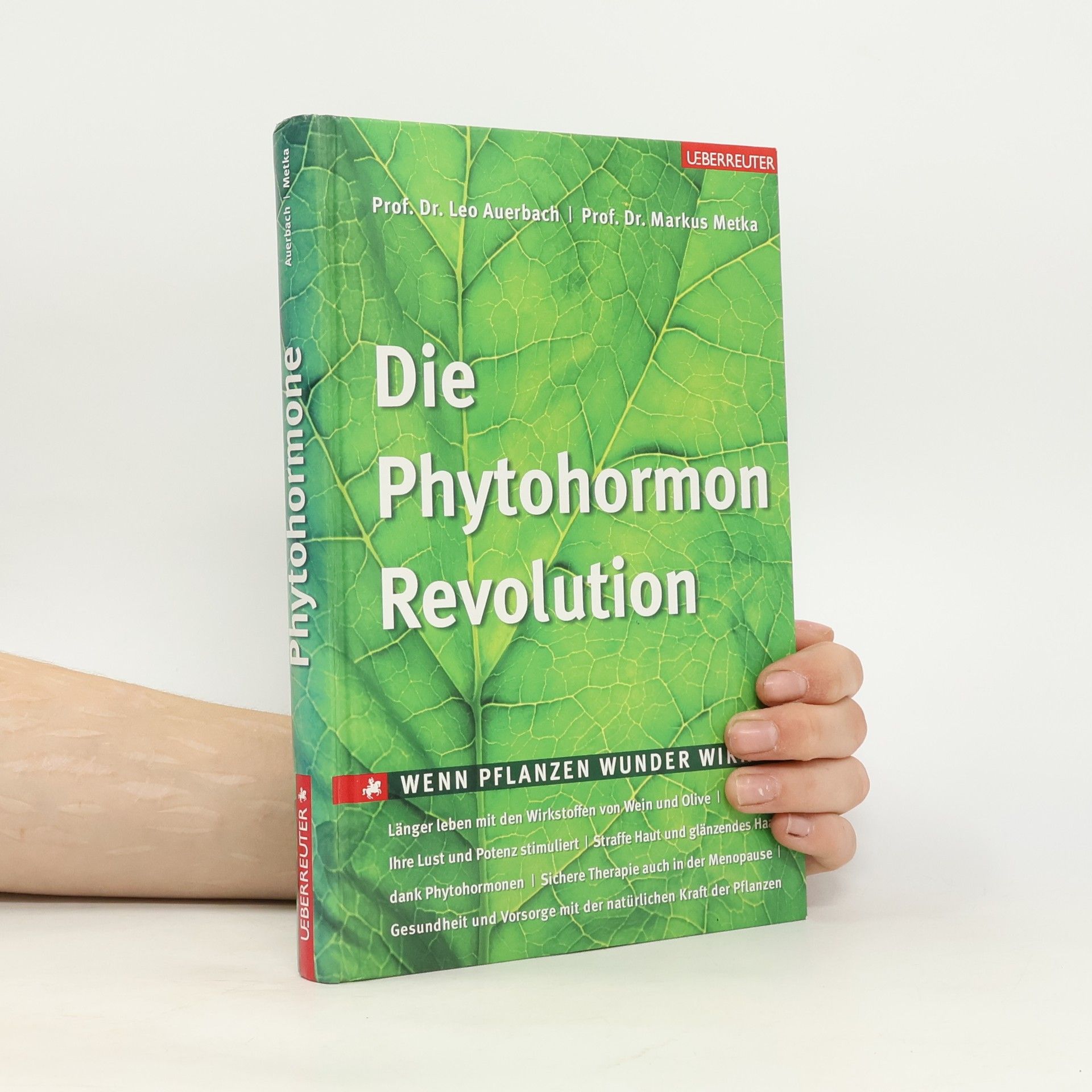 Leo Auerbach Die Phytohormon-Revolution