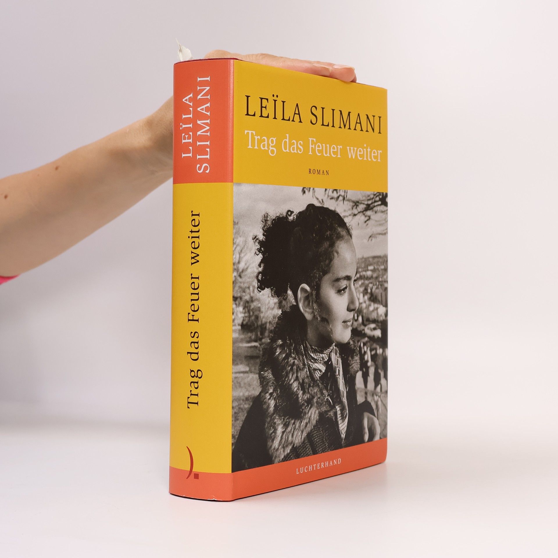 Leïla Slimani Das Land der Anderen - 3: Trag das Feuer weiter