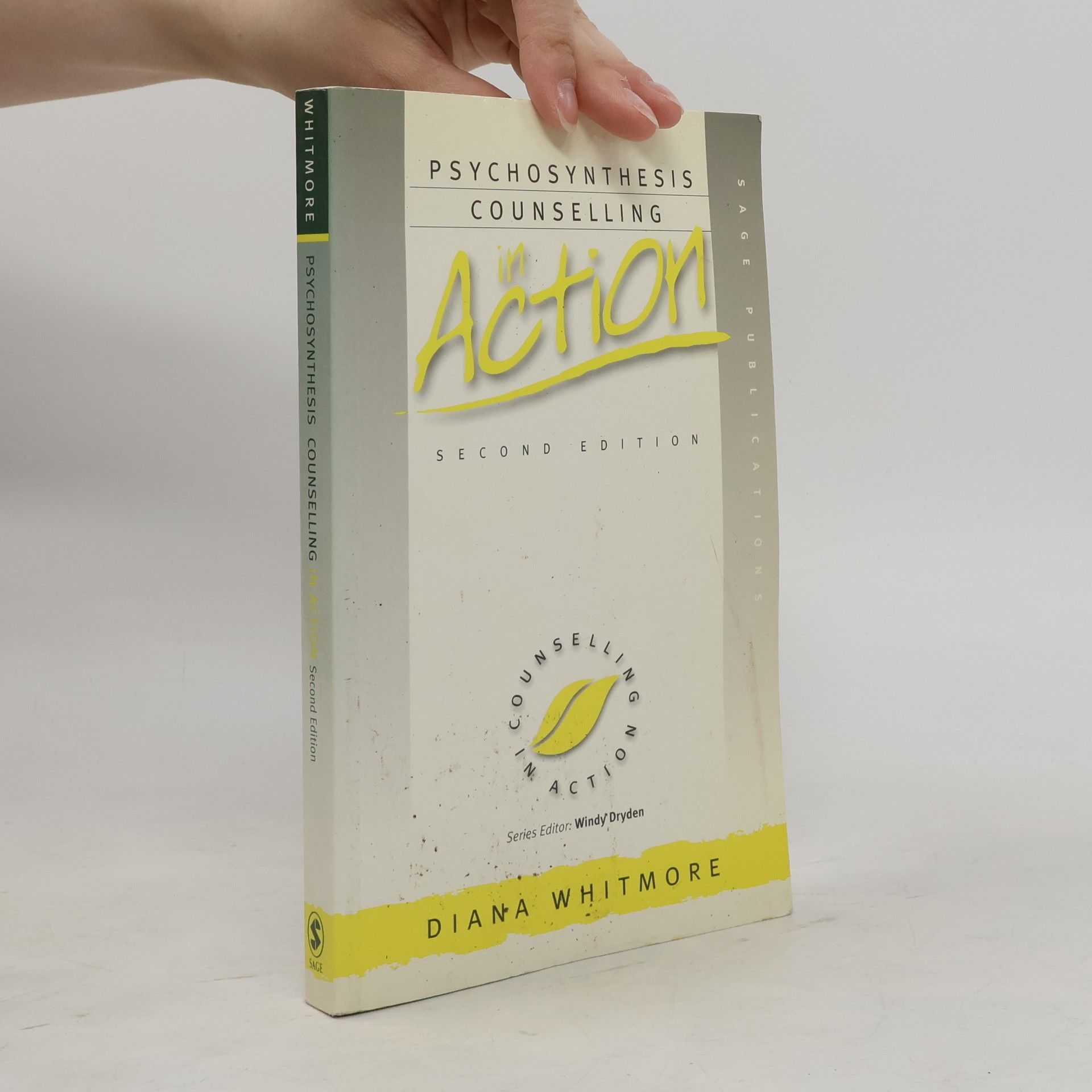 Diana Whitmore Psychosynthesis Counselling in Action - Second Edition