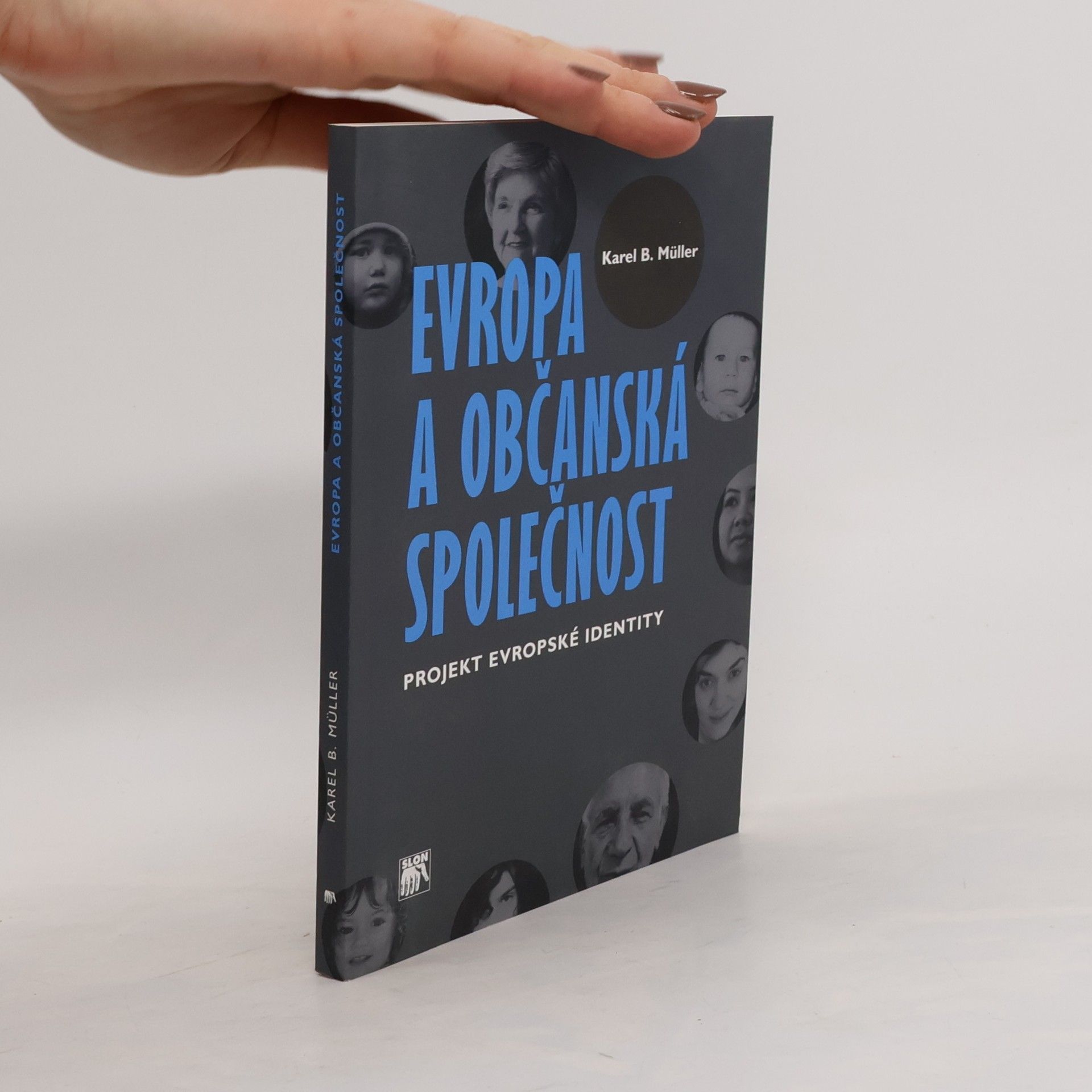 Karel Müller Evropa a občanská společnost: Projekt evropské identity