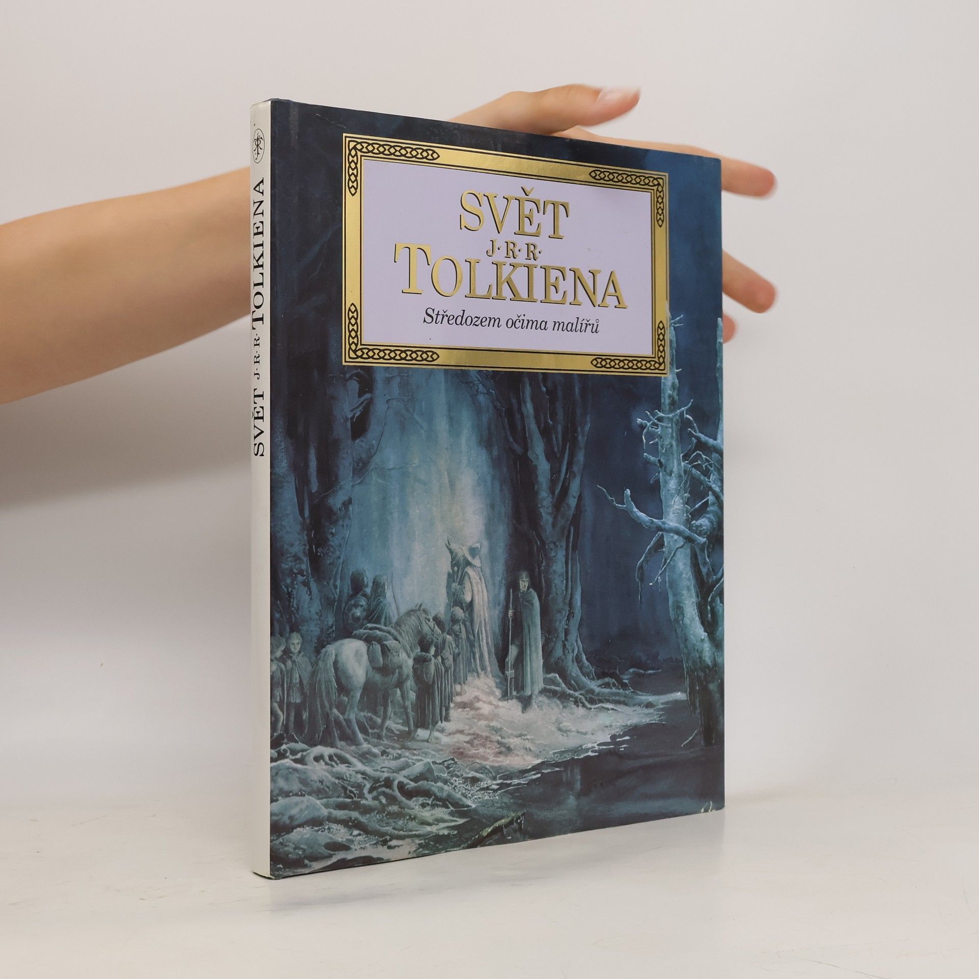 Svět J.R.R. Tolkiena. Středozem očima malířů
