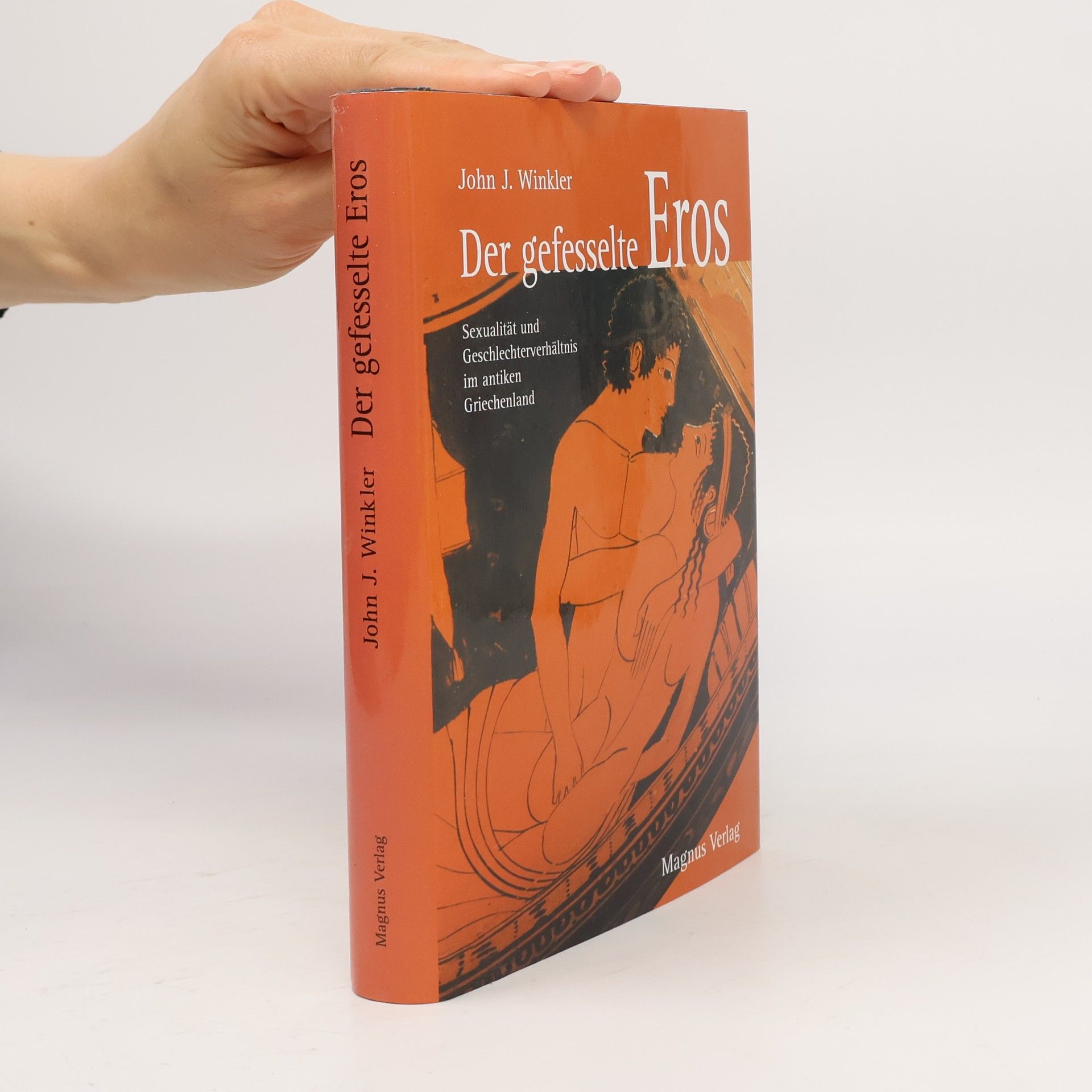John J. Winkler Der gefesselte Eros