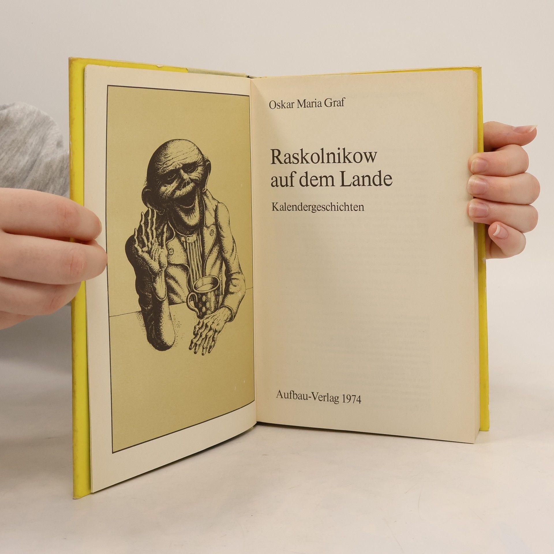 Oskar Maria Graf Raskolnikow auf dem Lande