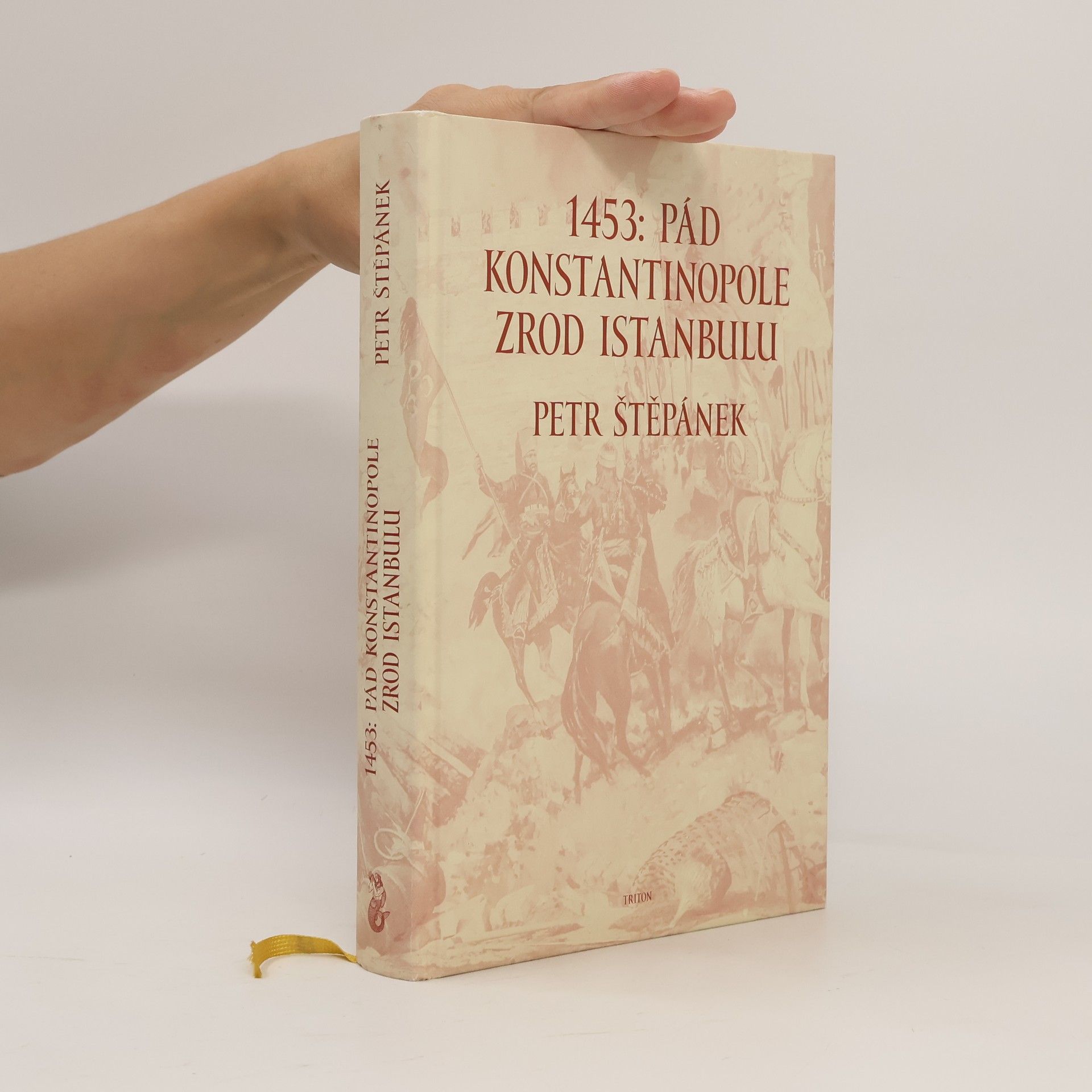 Petr Štěpánek 1453: Pád Konstantinopole - Zrod Istanbulu