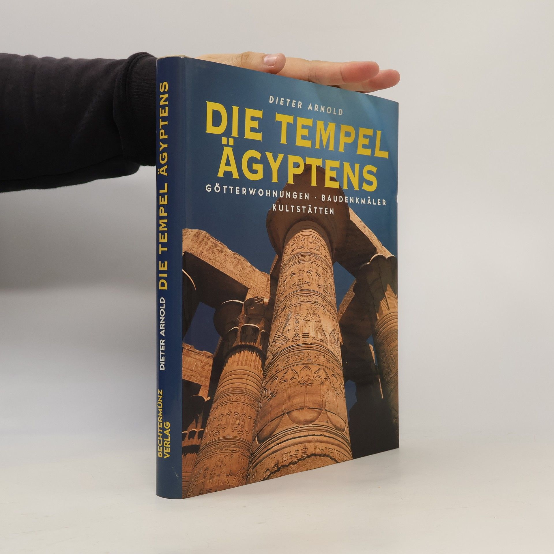 Dieter Arnold Die Tempel Ägyptens