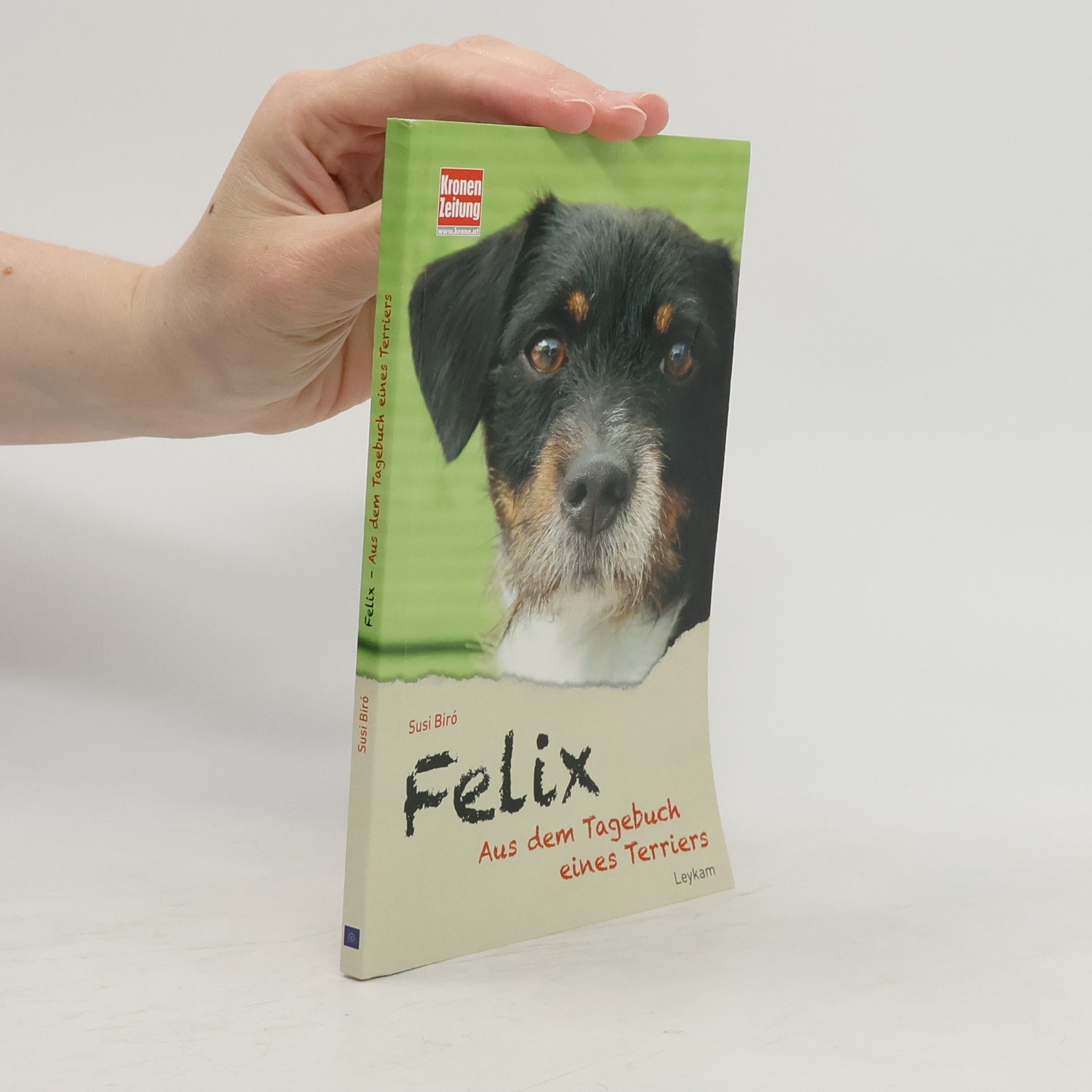Susi Biró Felix. Aus dem Tagebuch eines Terriers