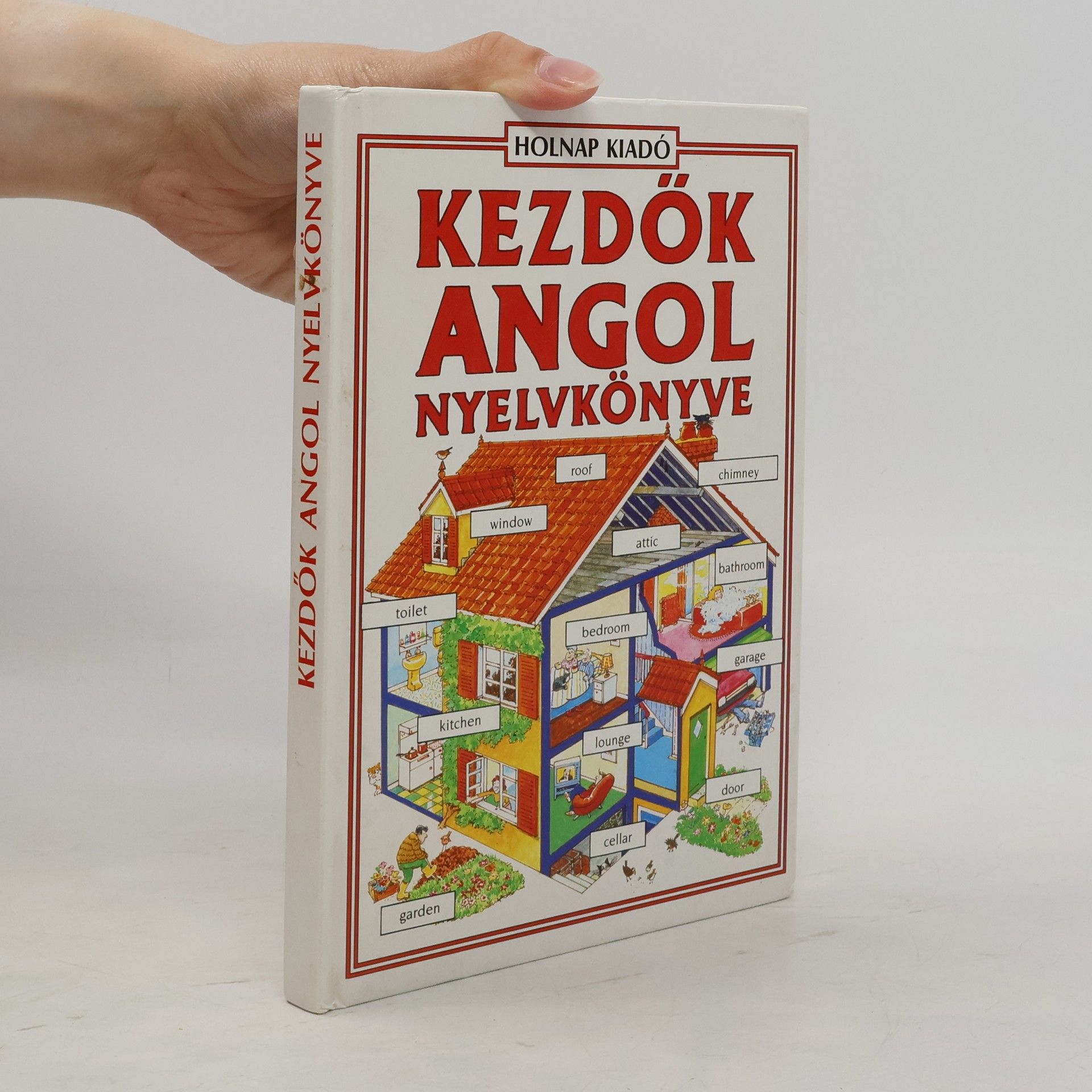 Franc oise Holmes Kezdök angol nyelvkönyve