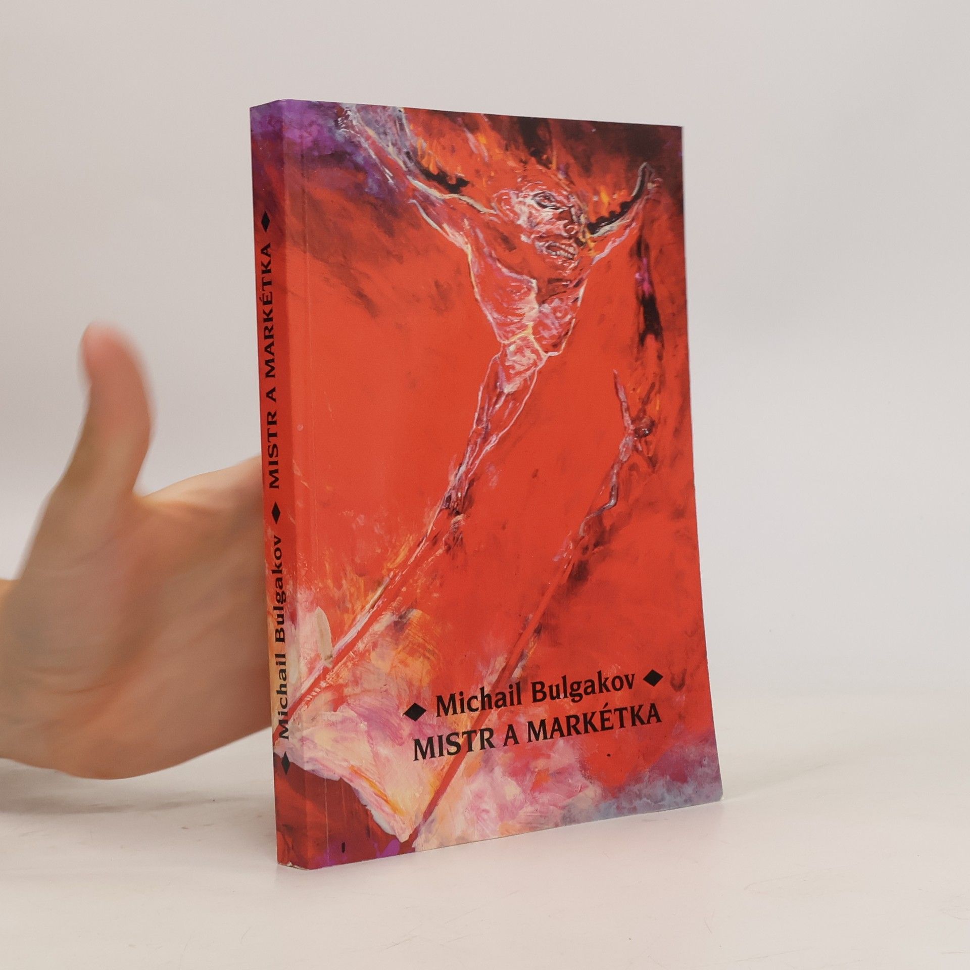 Mikhail Afanasyevich Bulgakov Mistr a Markétka
