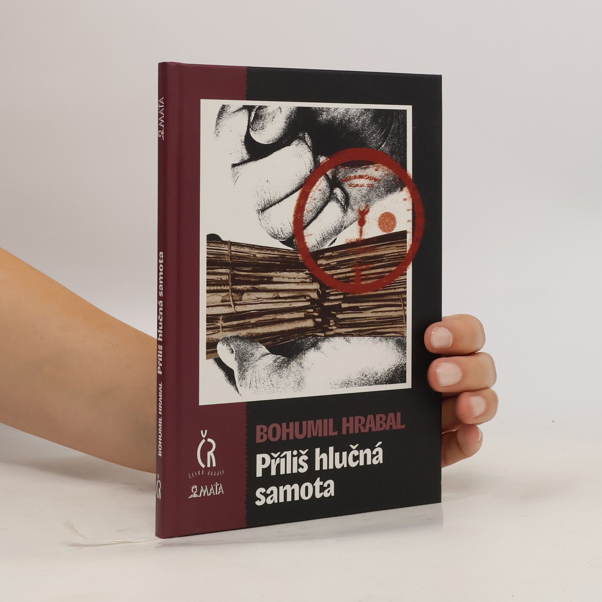 Bohumil Hrabal Příliš hlučná samota