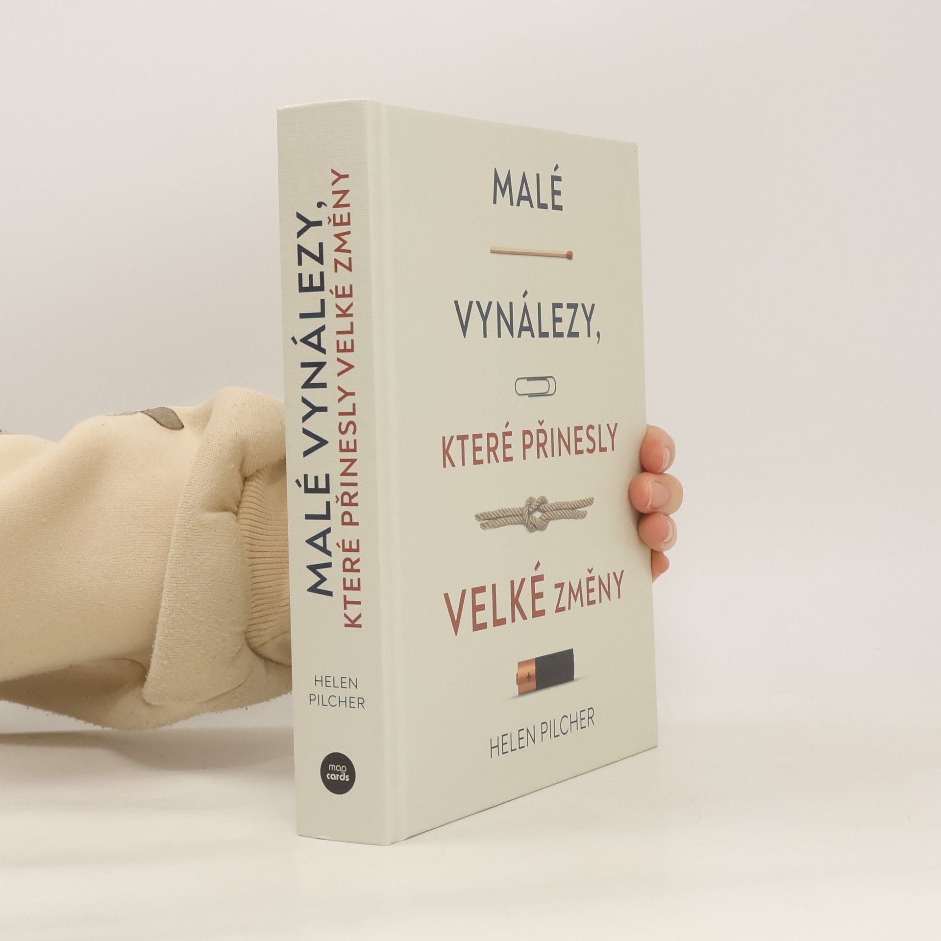Helen Pilcher Malé vynálezy, které přinesly velké změny