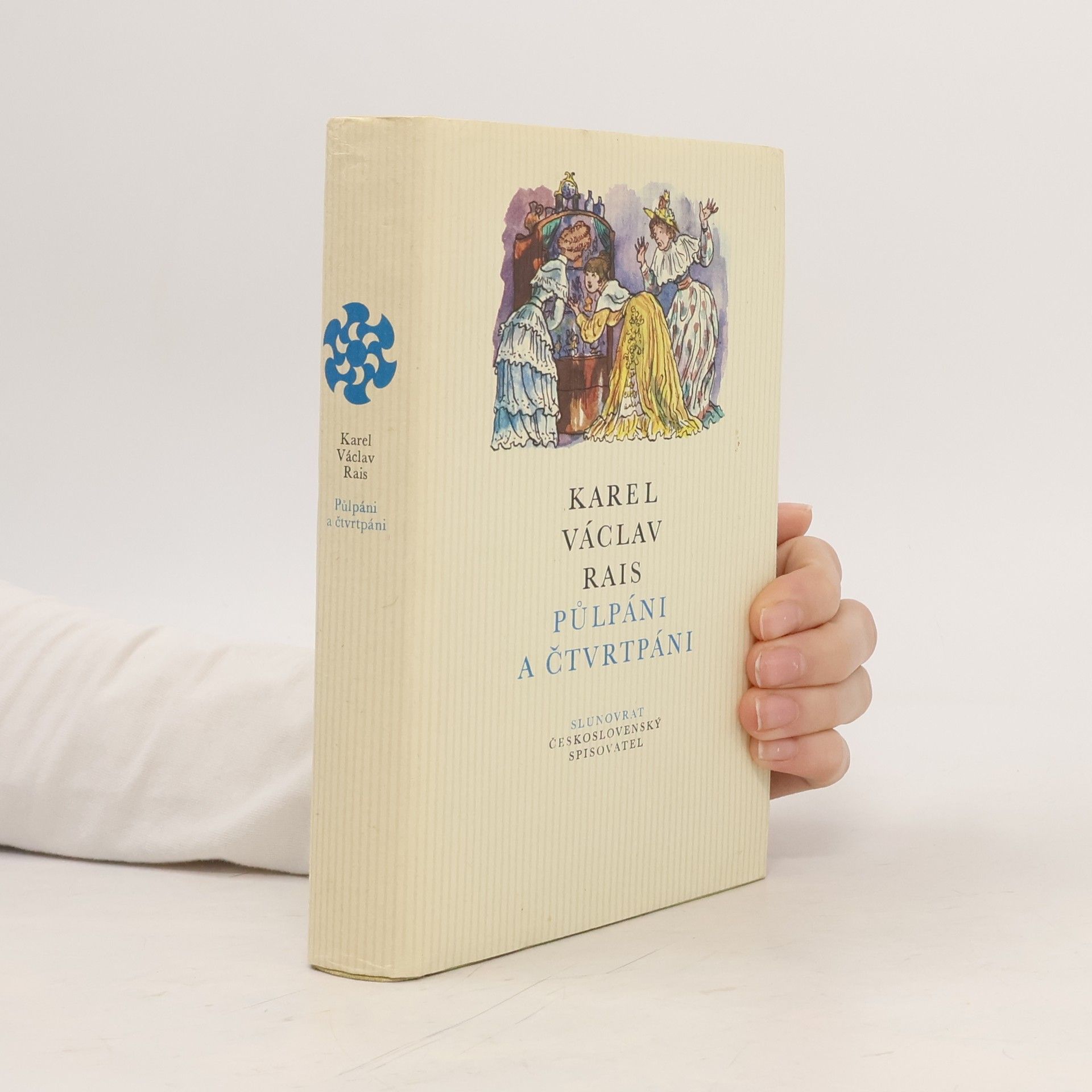 Karel Václav Rais Půlpáni a čtvrtpáni