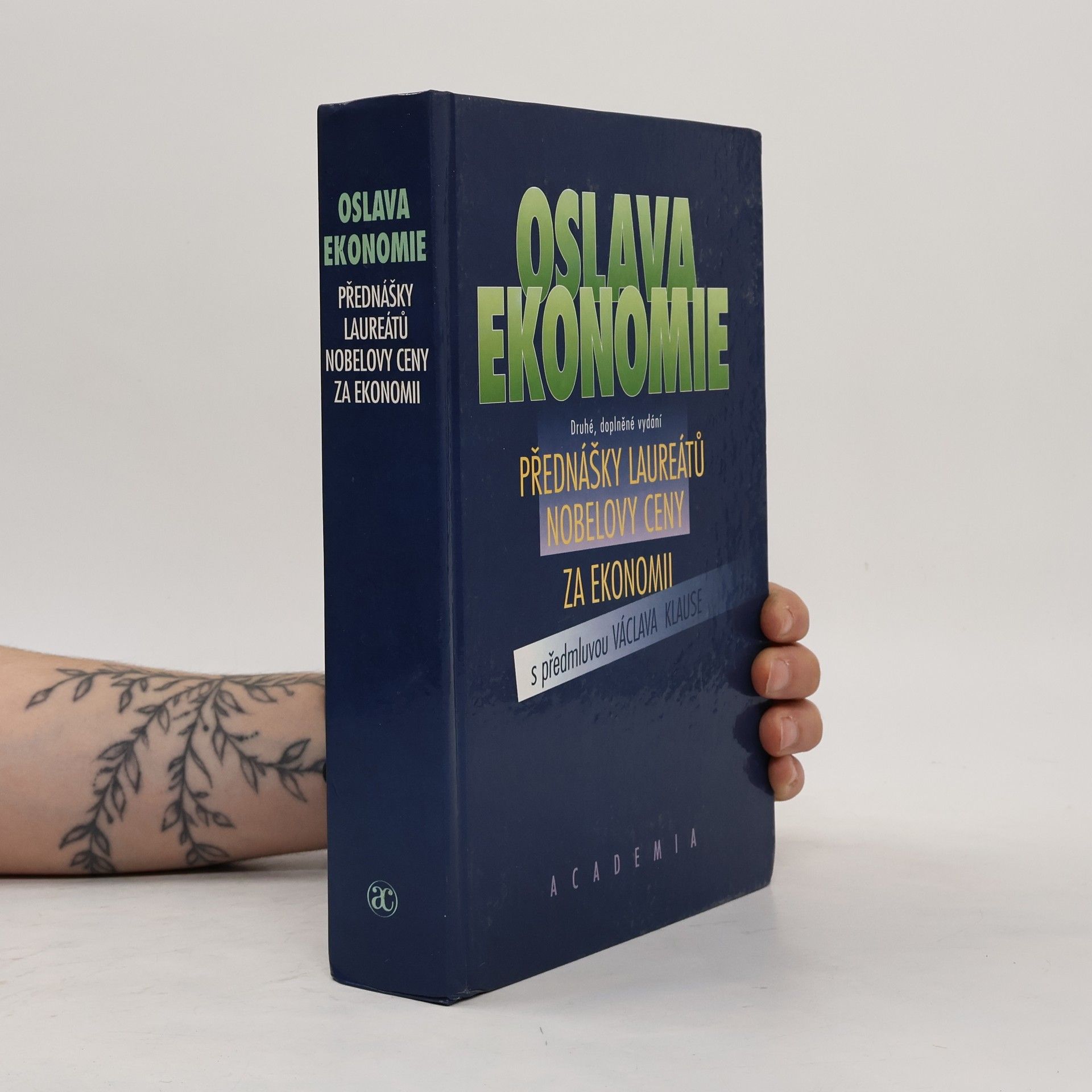 Jiří Jonáš Oslava ekonomie: Přednášky laureátů Nobelovy ceny za ekonomii