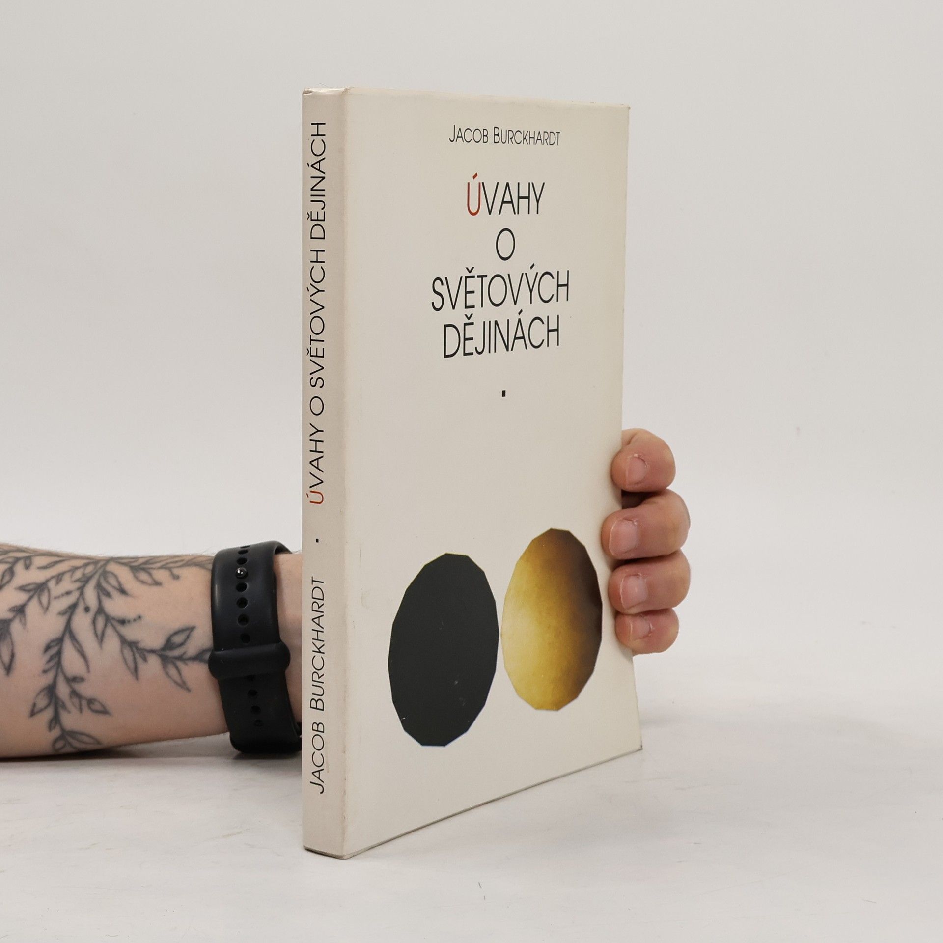 Jacob Christoph Burckhardt Úvahy o světových dějinách