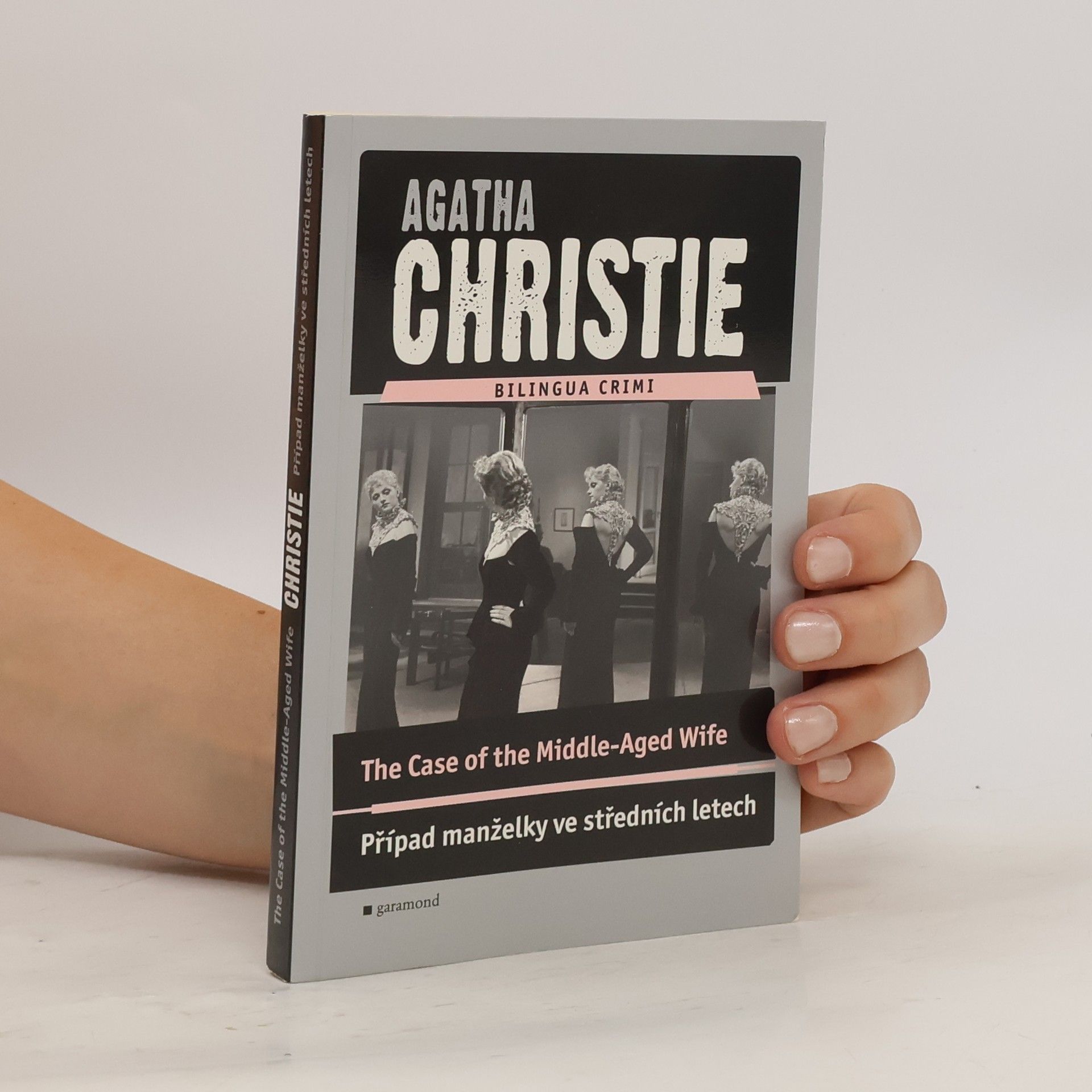 Agatha Christie The Case of the Middle-Aged Wife: Případ manželky ve středních letech