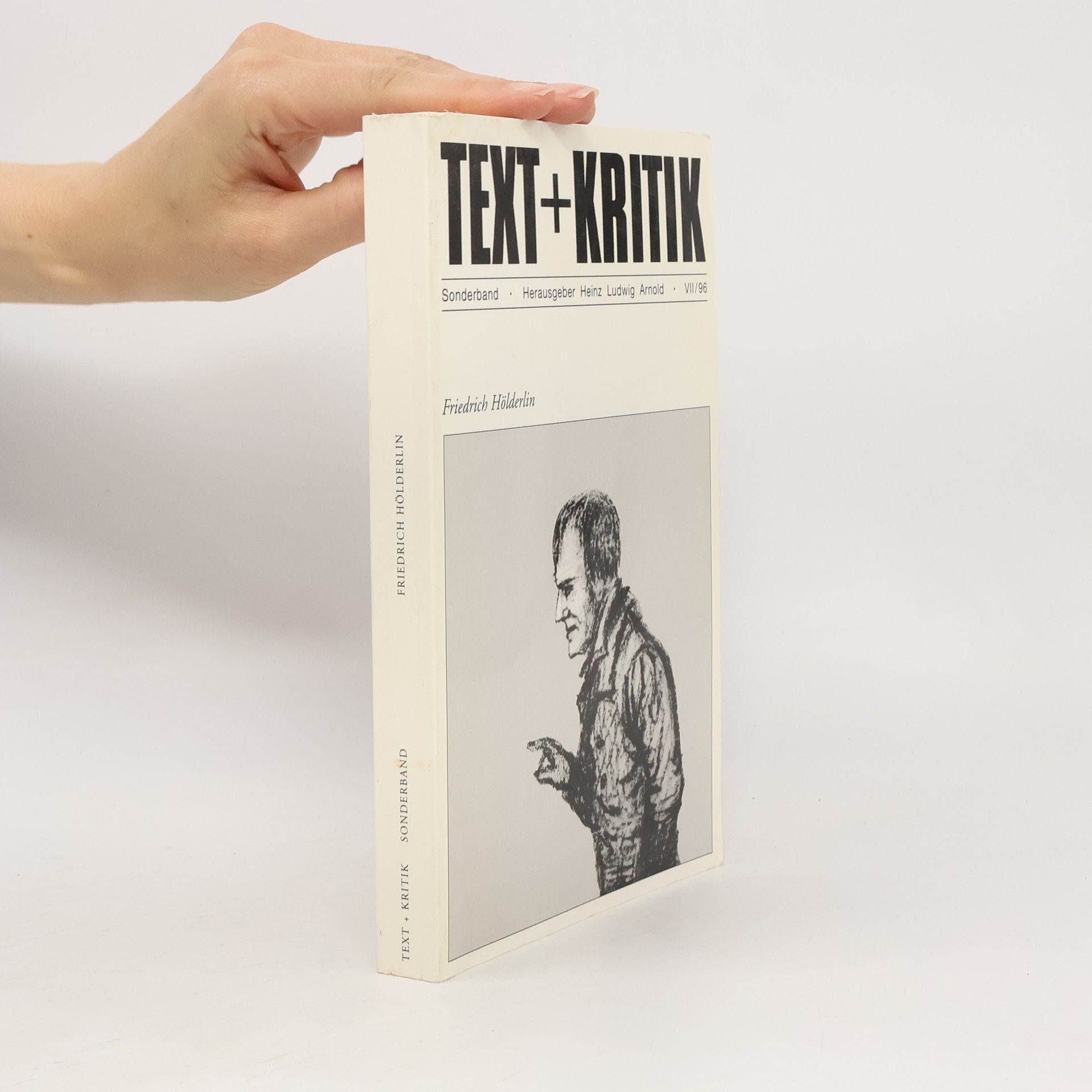 Heinz Ludwig Arnold Text + Kritik - VII/96: Friedrich Hölderlin Sonderband