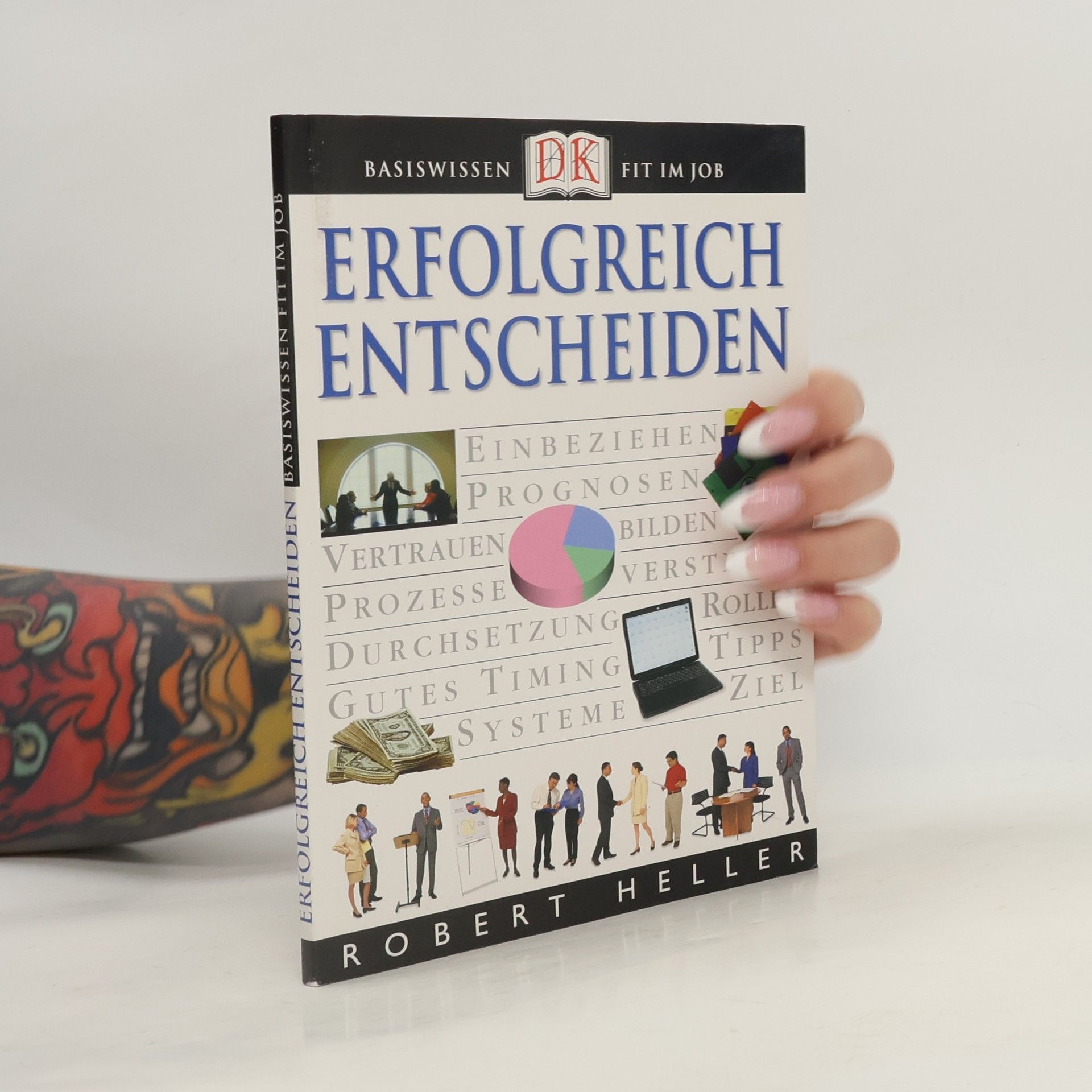 Robert Heller Erfolgreich entscheiden
