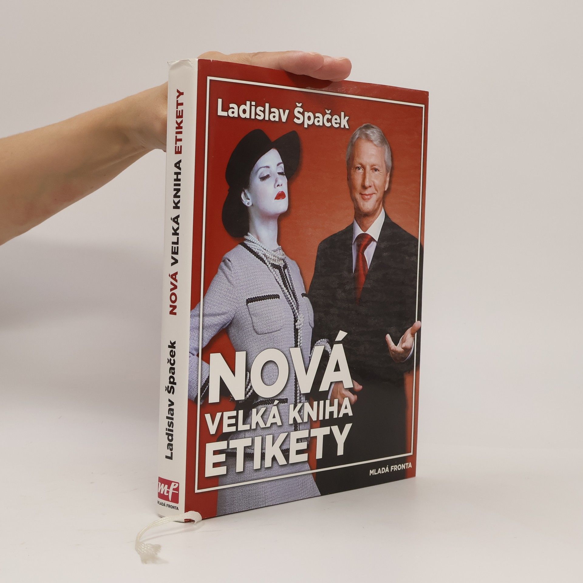 Ladislav Špaček Nová velká kniha etikety