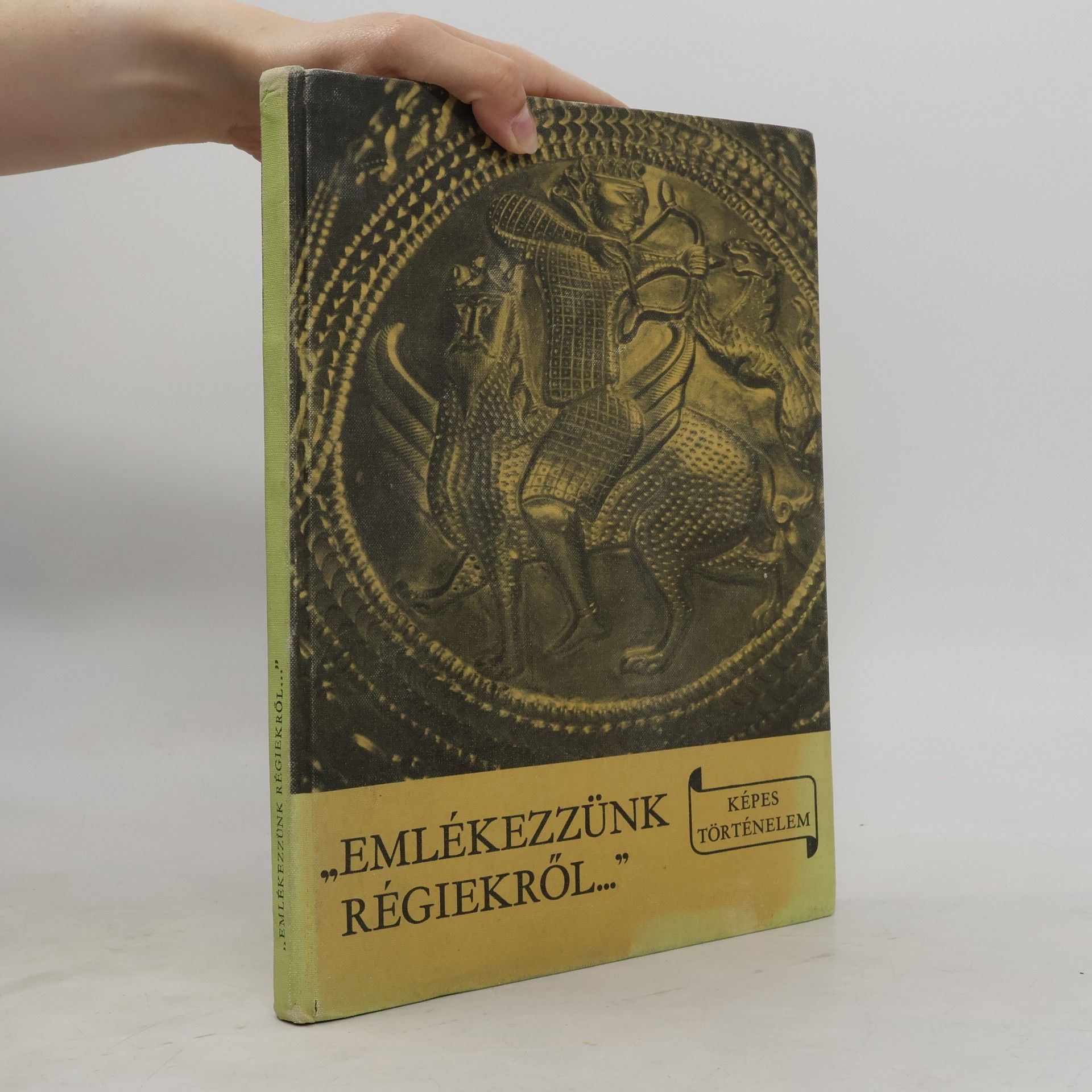 Képes történelem: Emlékezzünk régiekről...