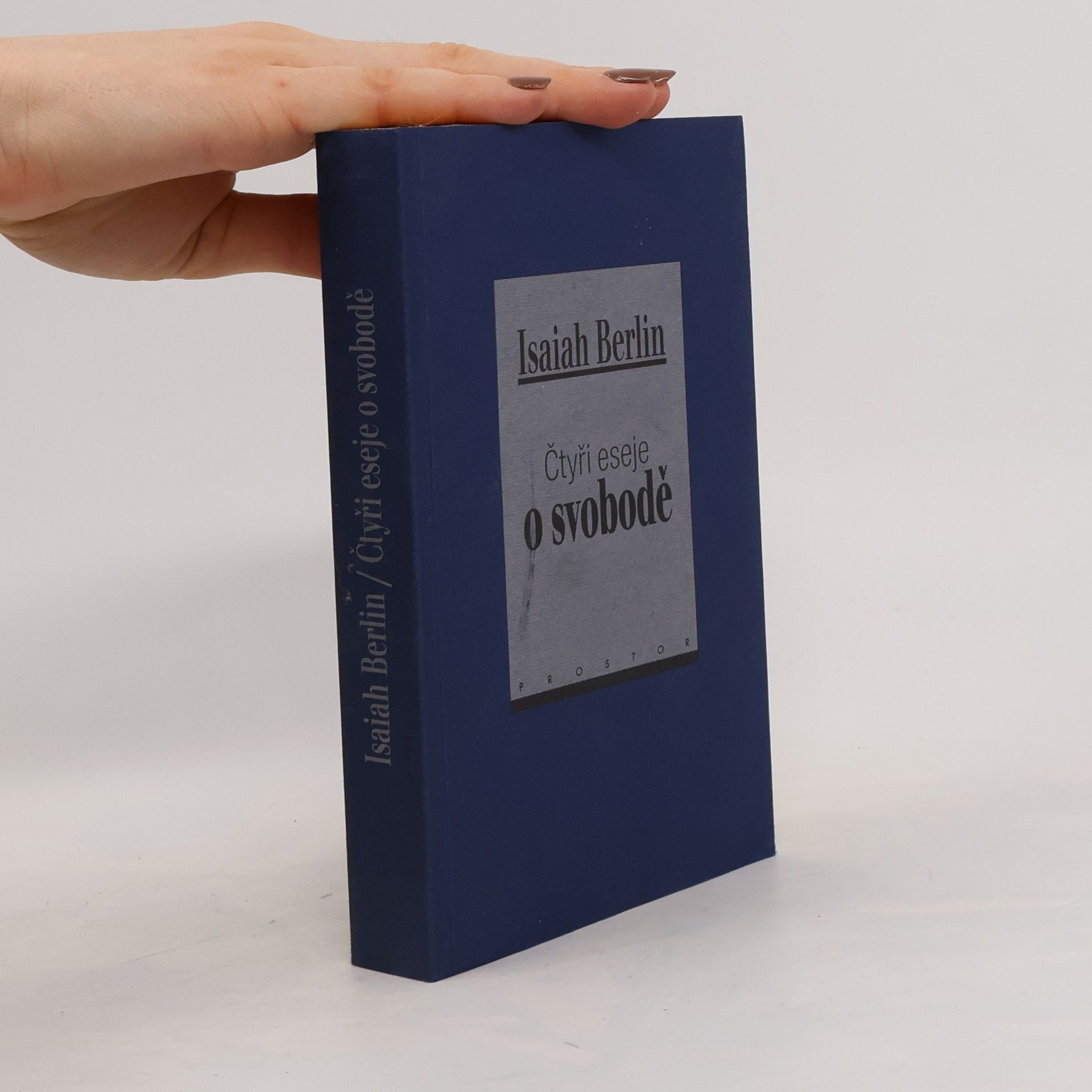 Isaiah Berlin Čtyři eseje o svobodě