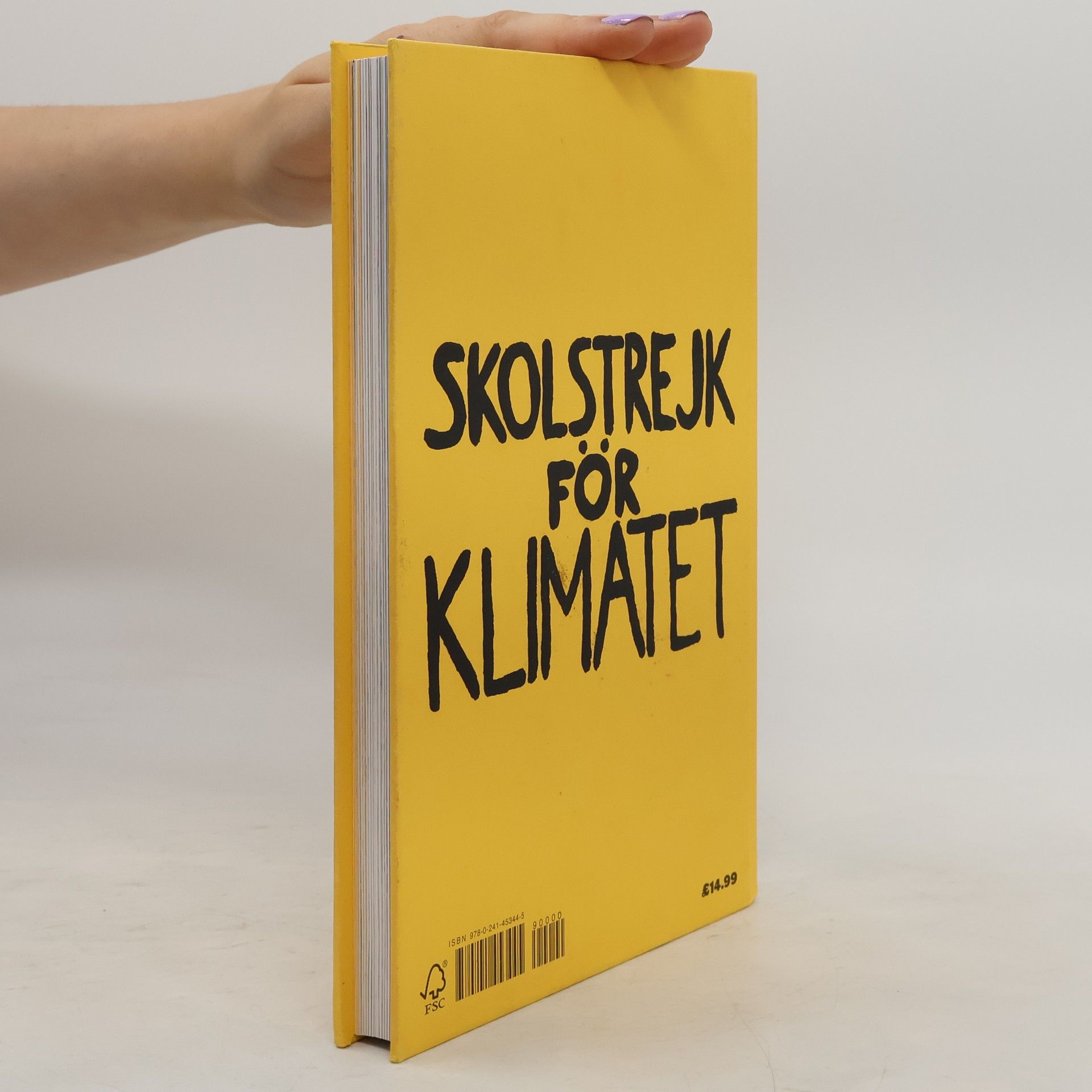 Greta Thunberg No One Is Too Small to Make a Difference. Illustrated Edition