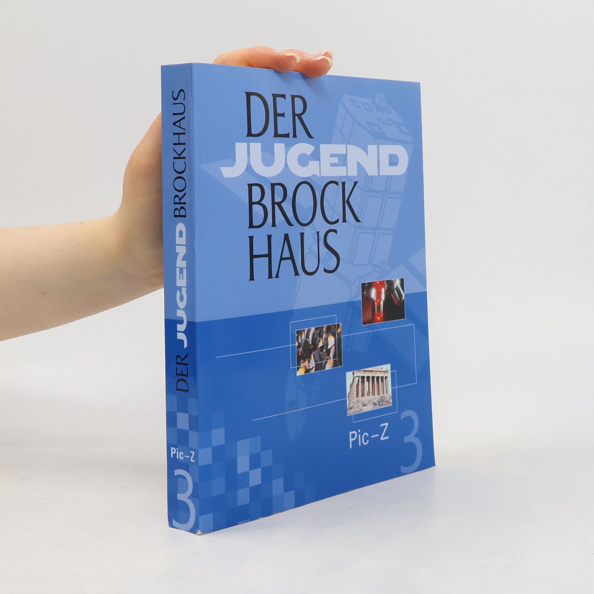 Autorenkollektiv Der Jugend-Brockhaus 3. Pic-Z