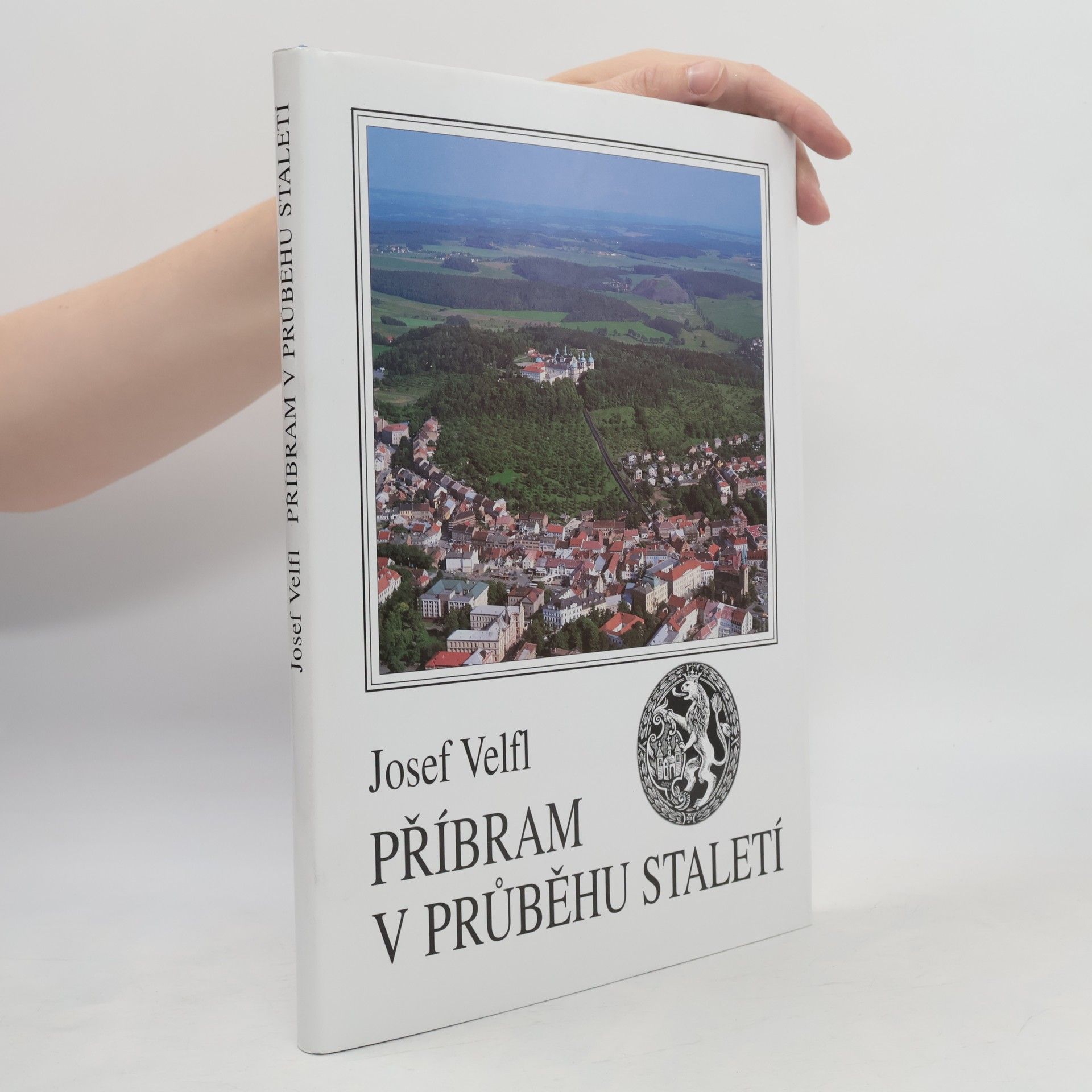 Josef Velfl Příbram v průběhu staletí