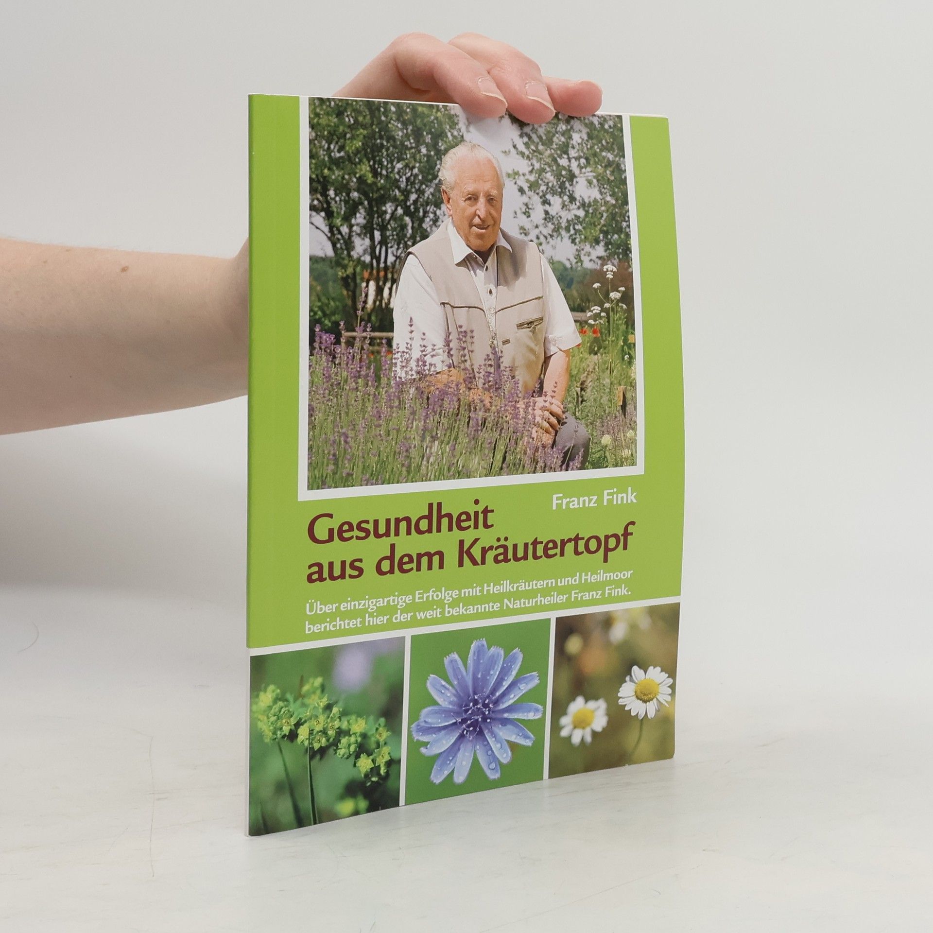 Franz Fink Gesundheit aus dem Kräutertopf