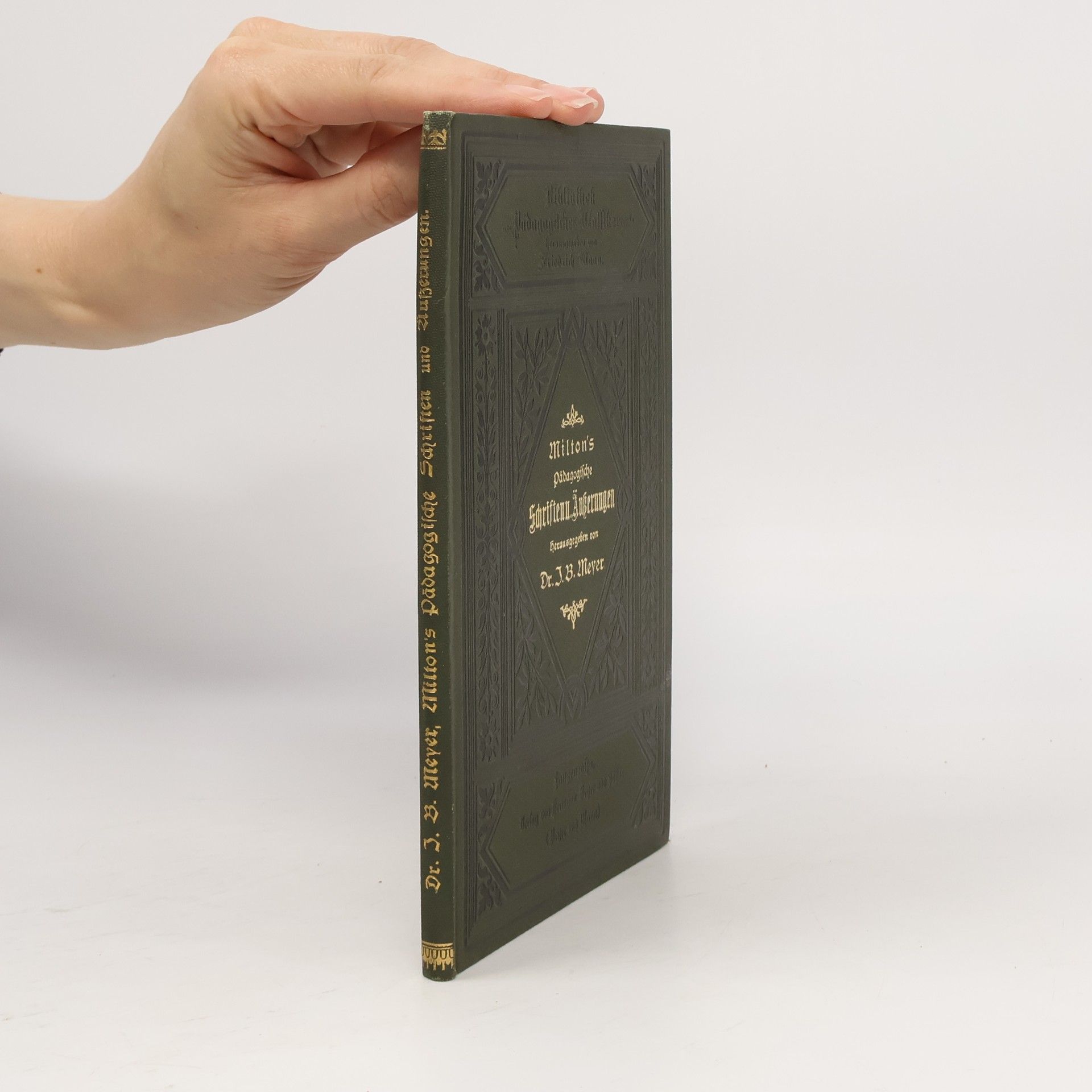 Jürgen Bona Meyer Milton's pädagogische Schriften und Äußerungen