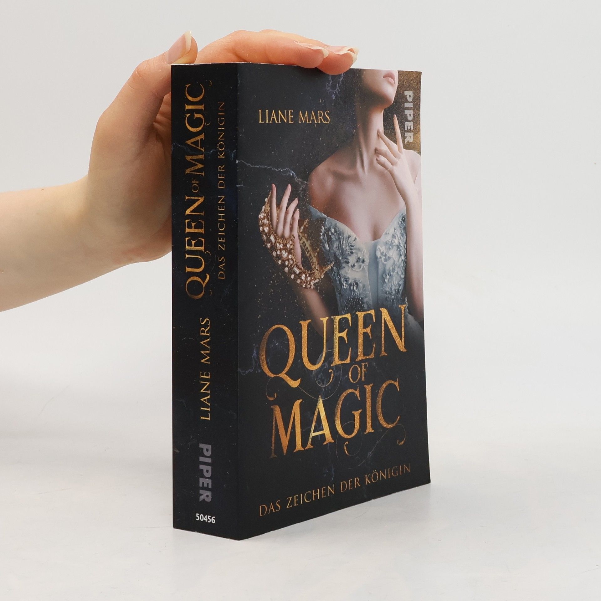 Liane Mars Queen of Magic. Das Zeichen der Königin