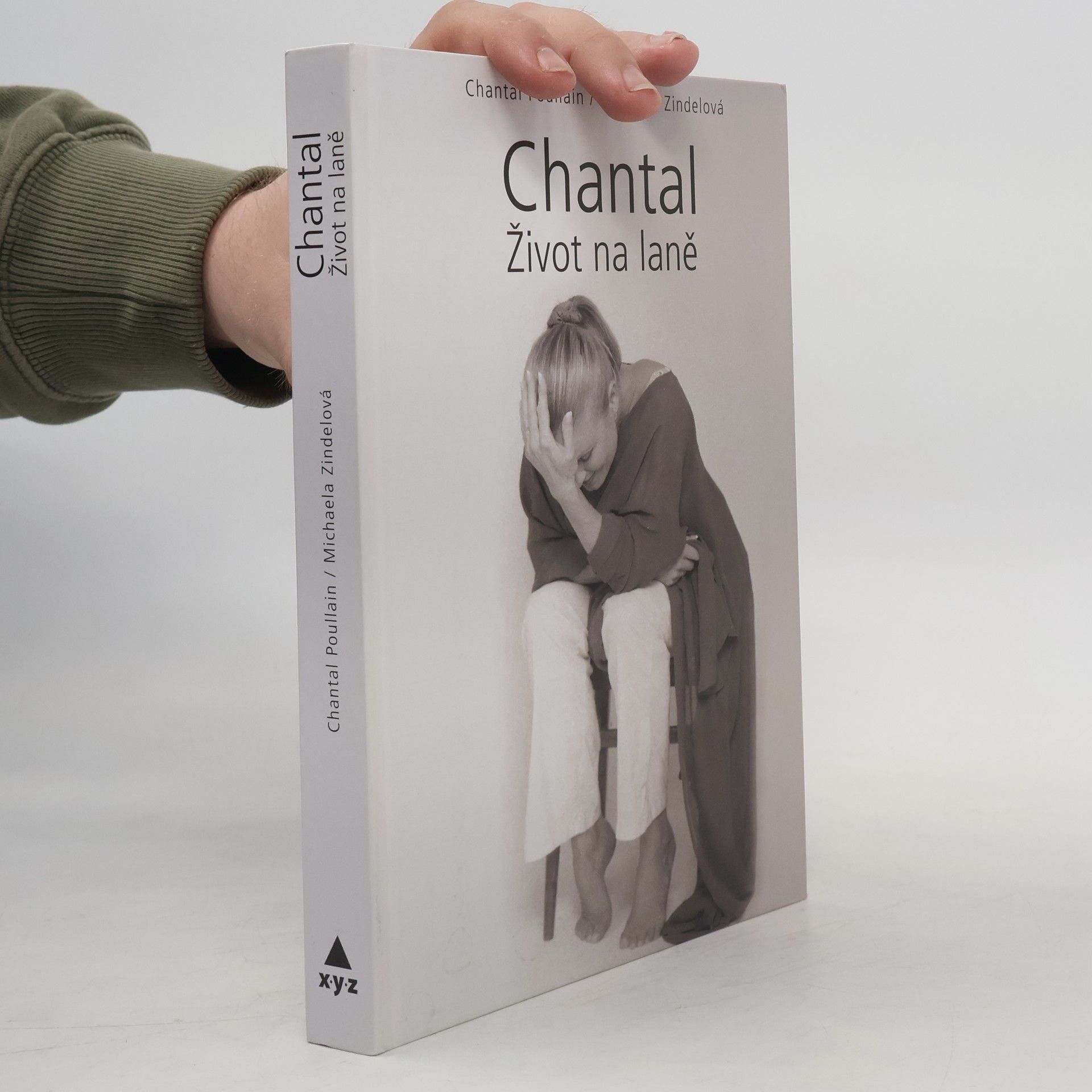 Chantal Poullain Chantal. Život na laně