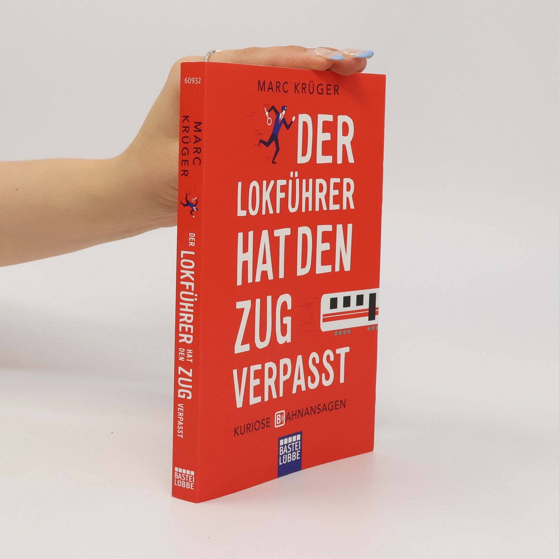 Marc Krüger Der Lokführer hat den Zug verpasst