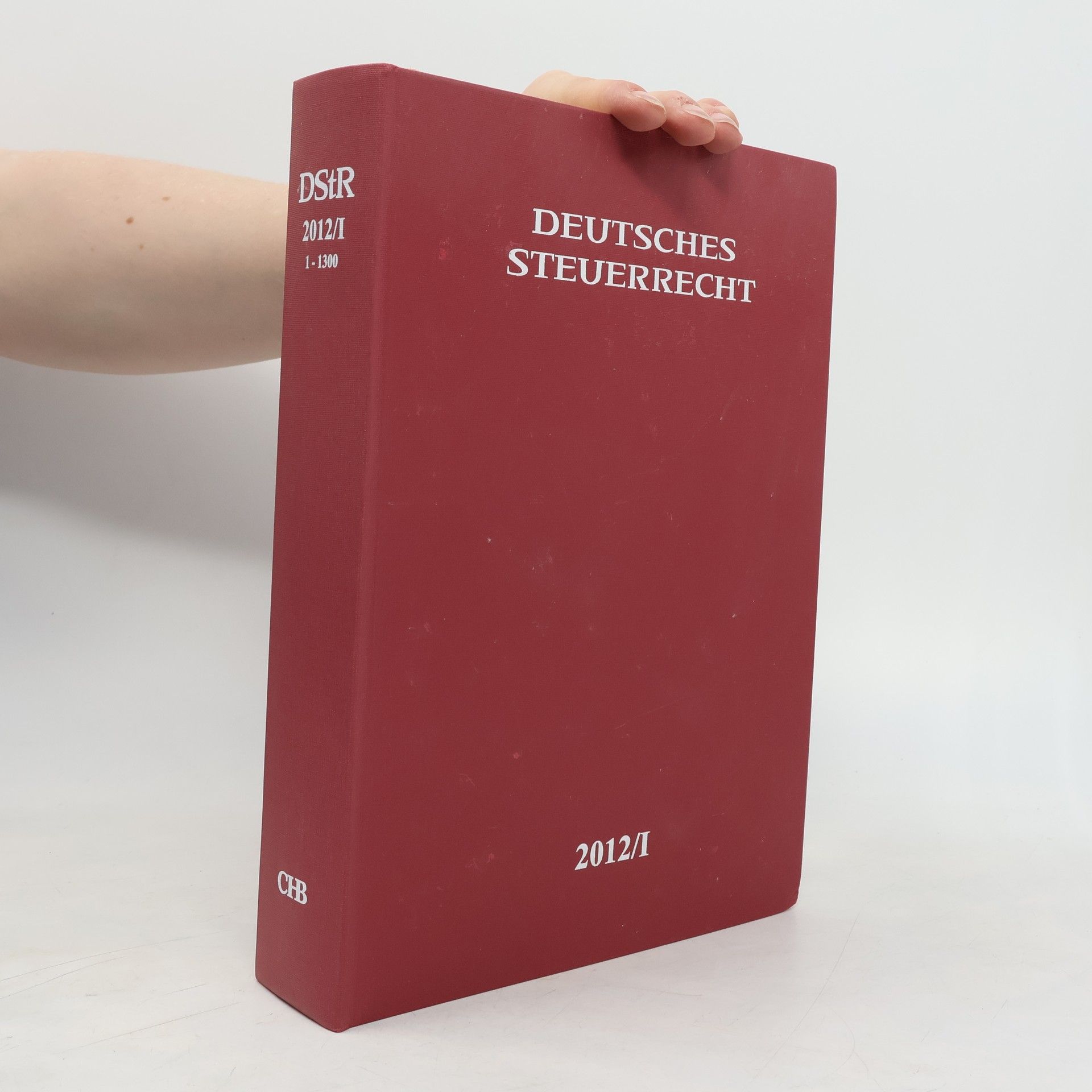 Autorenkollektiv Deutsches Steuerrecht 2012/I