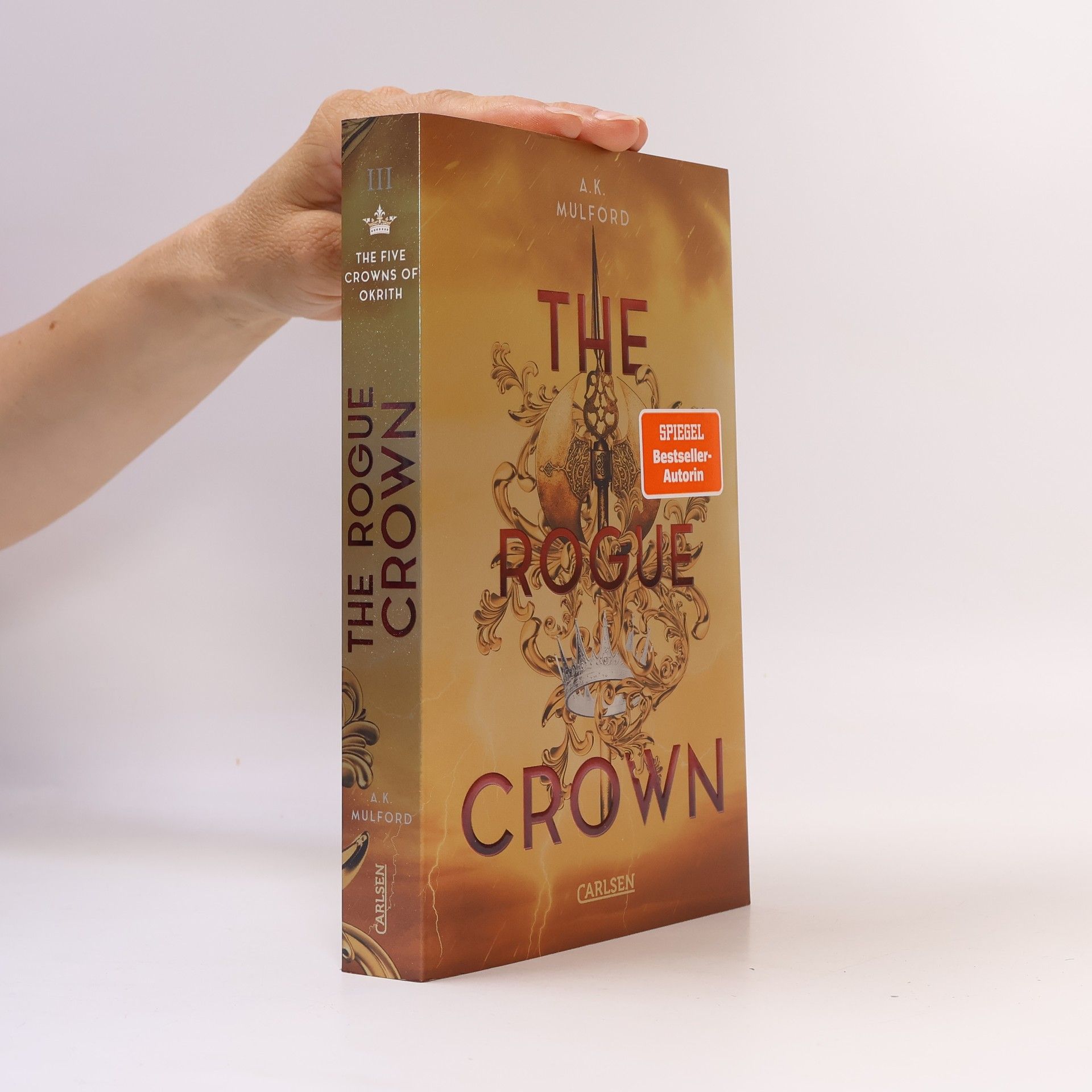 Aja Mulford The Rogue Crown / The Five Crowns of Okrith Bd.3
