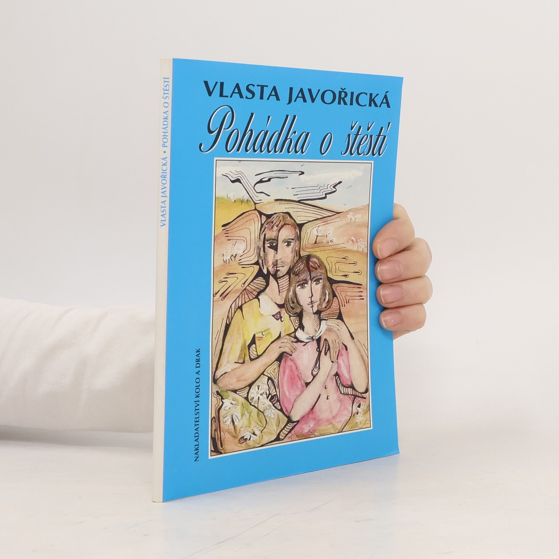 Vlasta Javořická Pohádka o štěstí