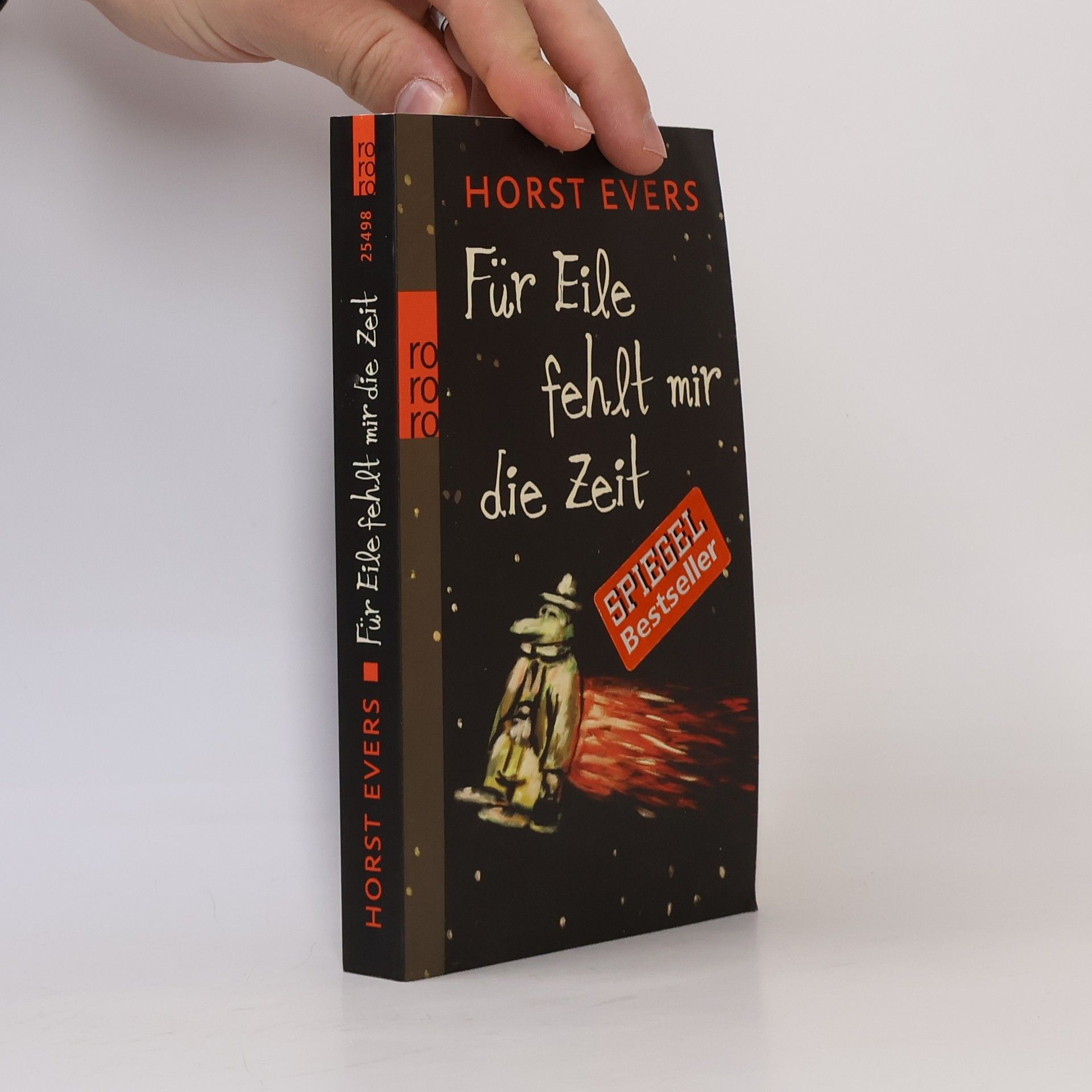 Horst Evers Für Eile fehlt mir die Zeit