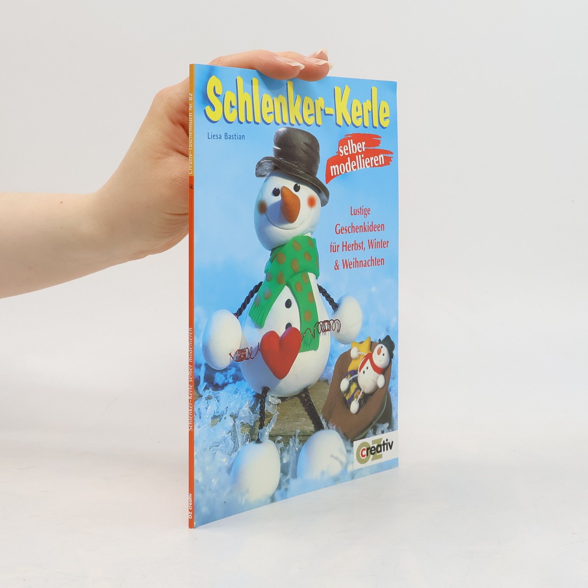 Inge Ofenstein Creativ-Taschenbuch - 82: Schlenker-Kerle selber modellieren