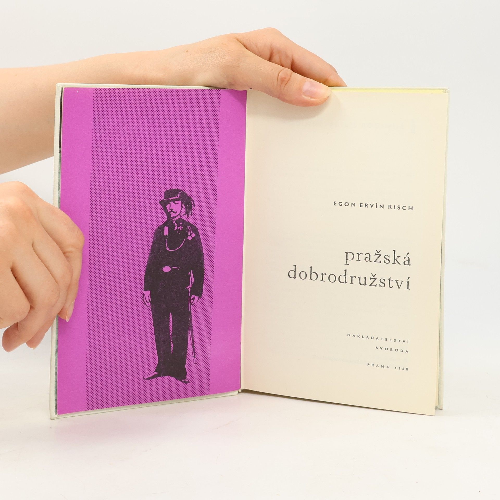 Egon Erwin Kisch Pražská dobrodružství