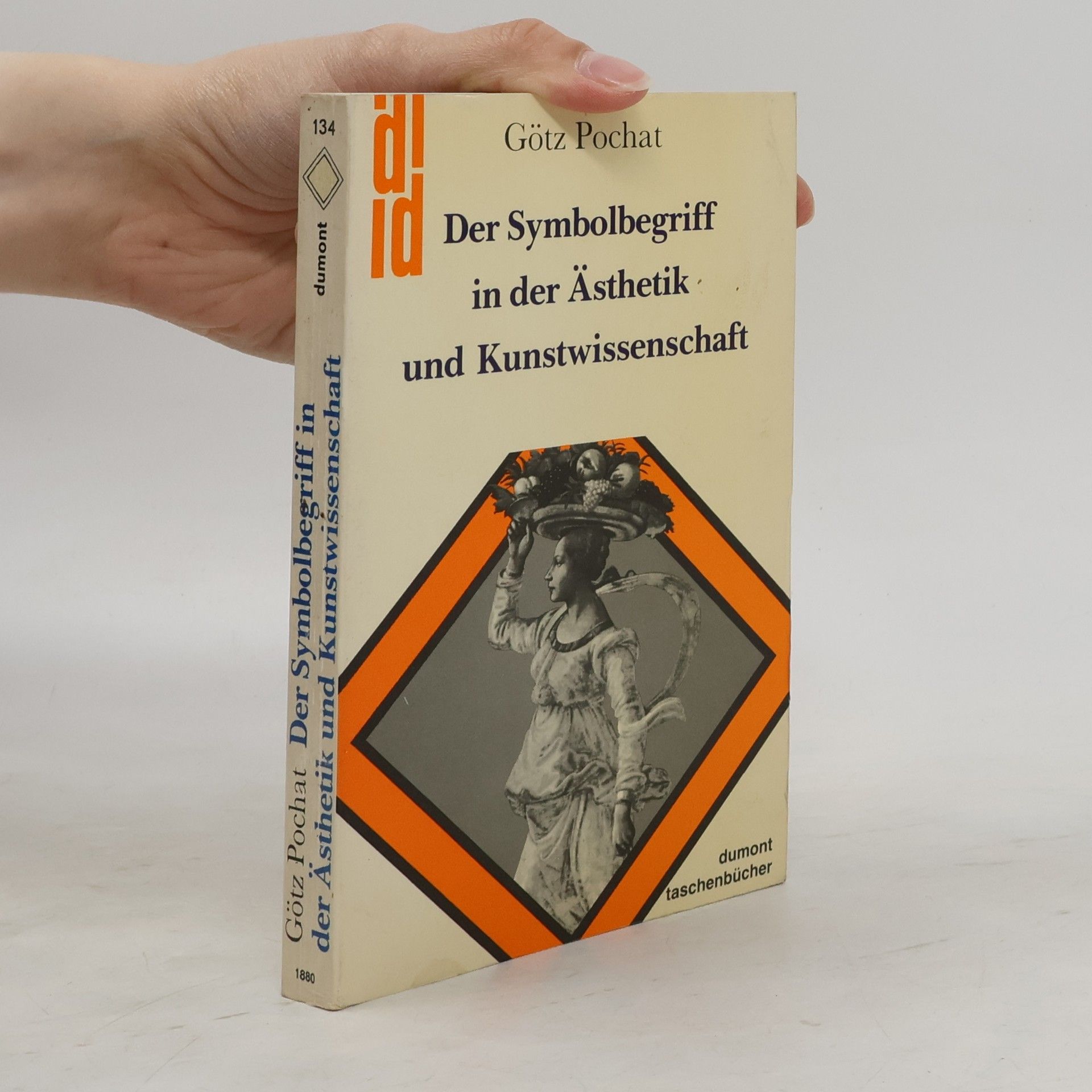 Götz Pochat Der Symbolbegriff in der Ästhetik und Kunstwissenschaft