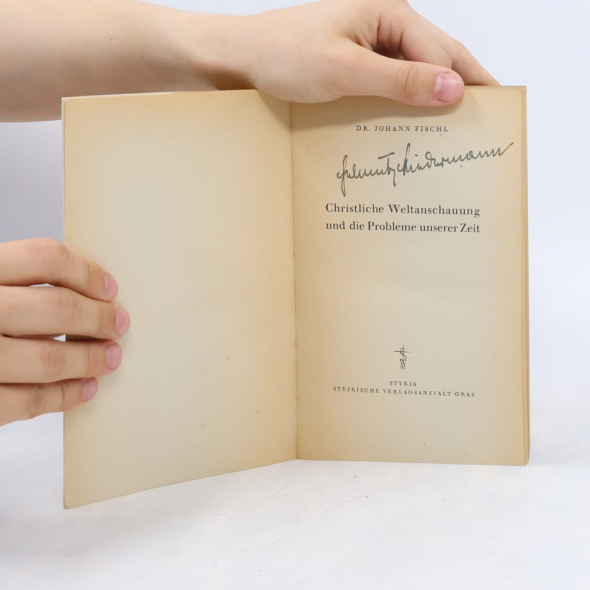 Johann Fischl Christliche Weltanschauung