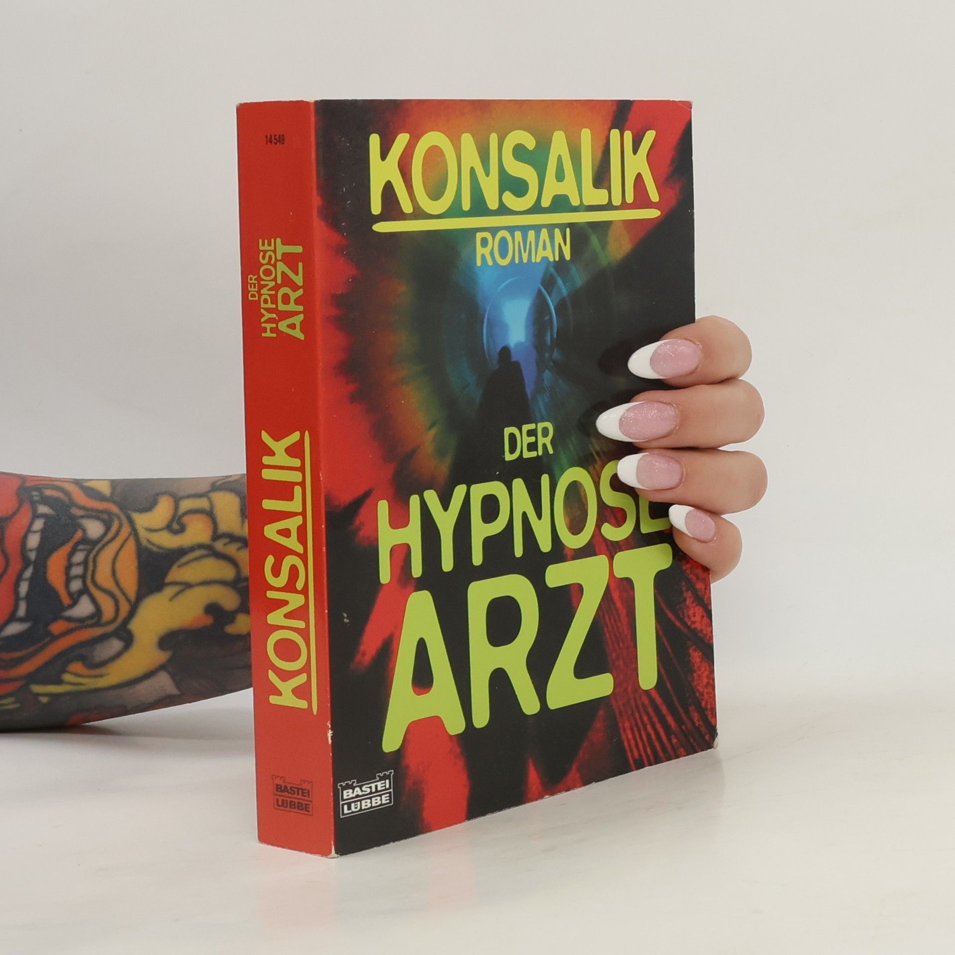 Heinz G. Konsalik Der Hypnose Artz