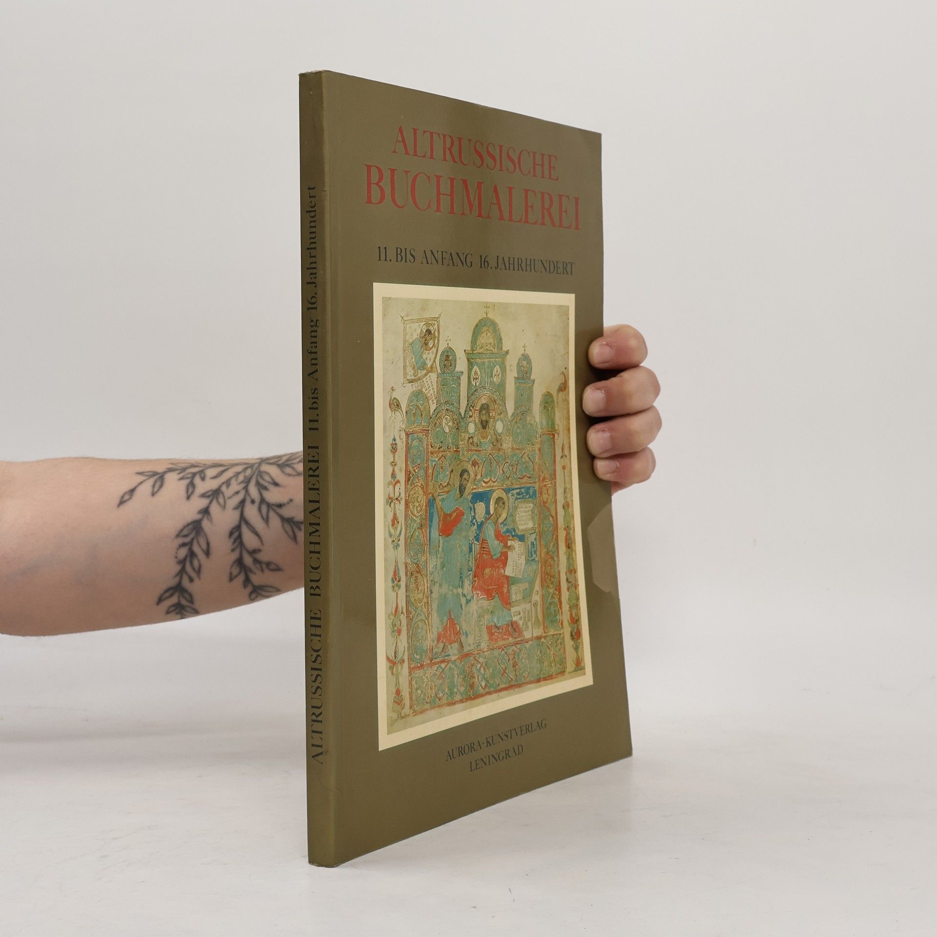 O. S. Popowa Altrussische Buchmalerei. 11. bis Anfang 16. Jahrhundert