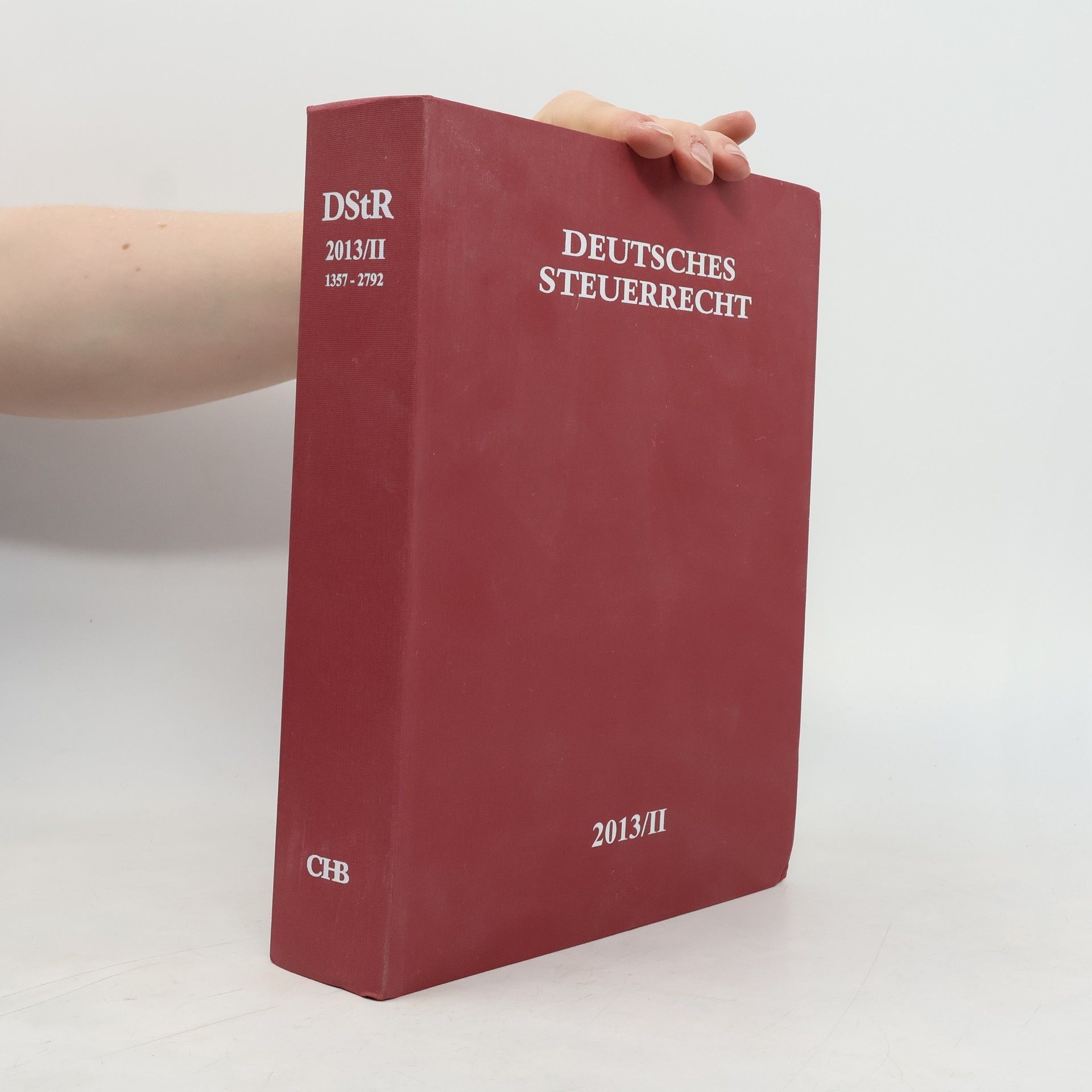 Autorenkollektiv Deutsches Steuerrecht 2013/II