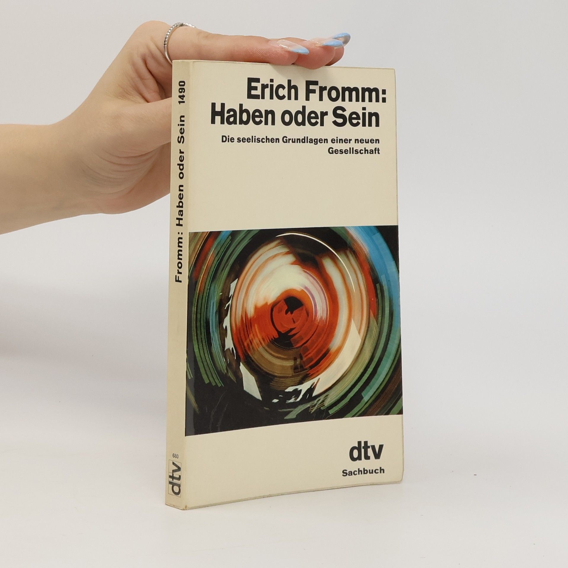 Erich Fromm Haben oder Sein