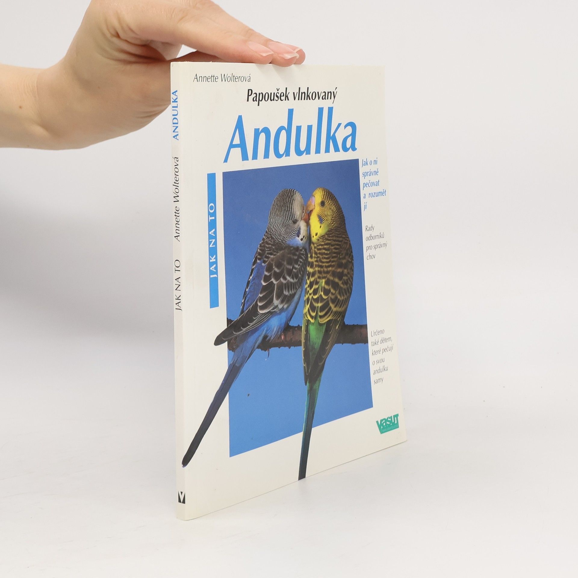 Andulka : Správná péče : Rady odborníka pro správný chov