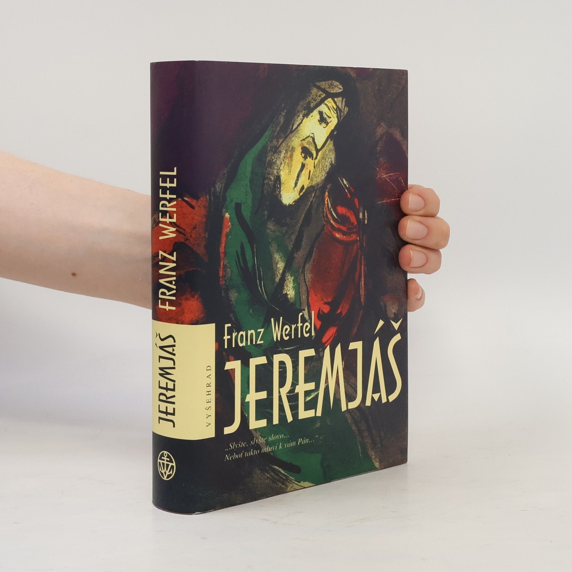 Franz Werfel Jeremjáš. Slyšte hlas