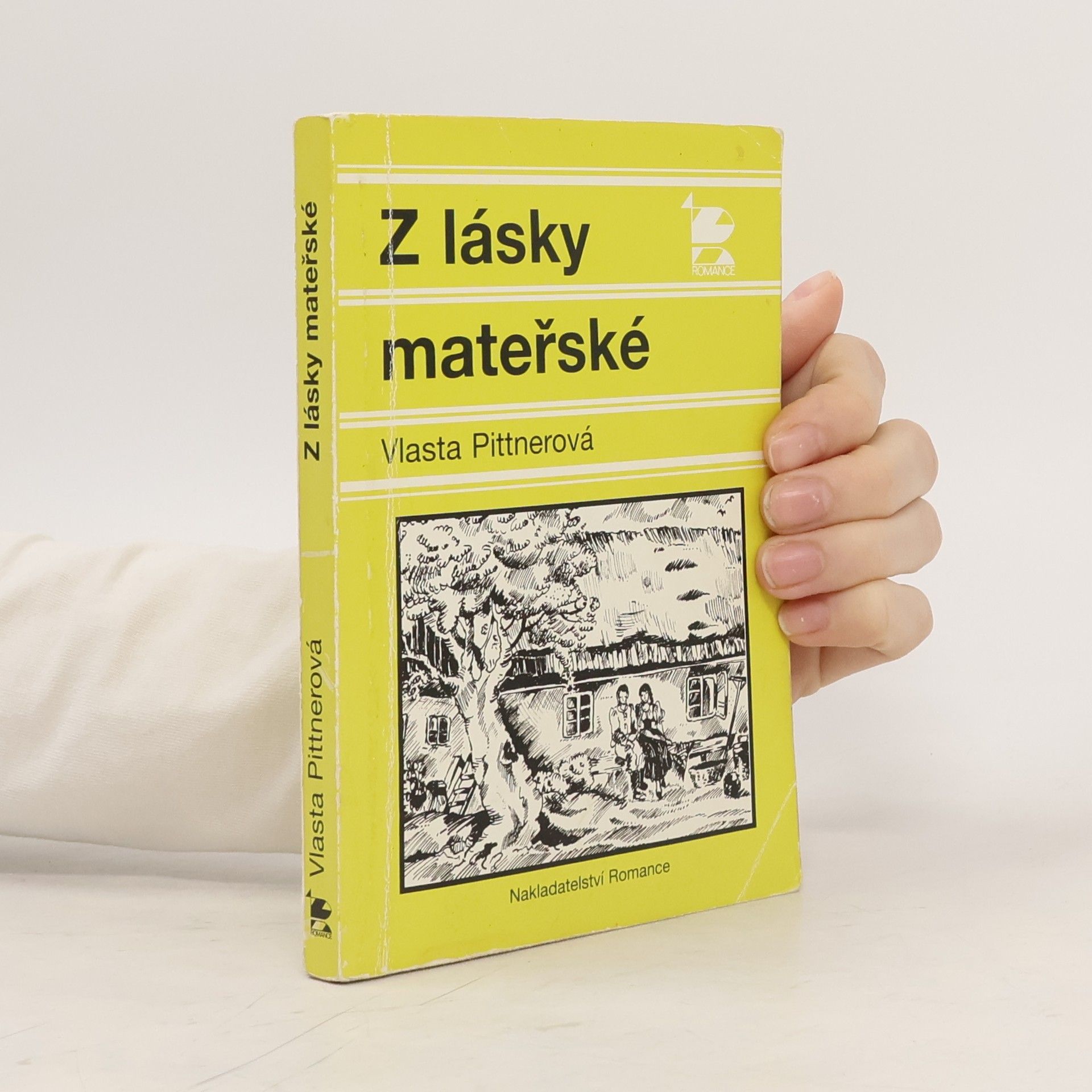 Vlasta Pittnerová Z lásky mateřské